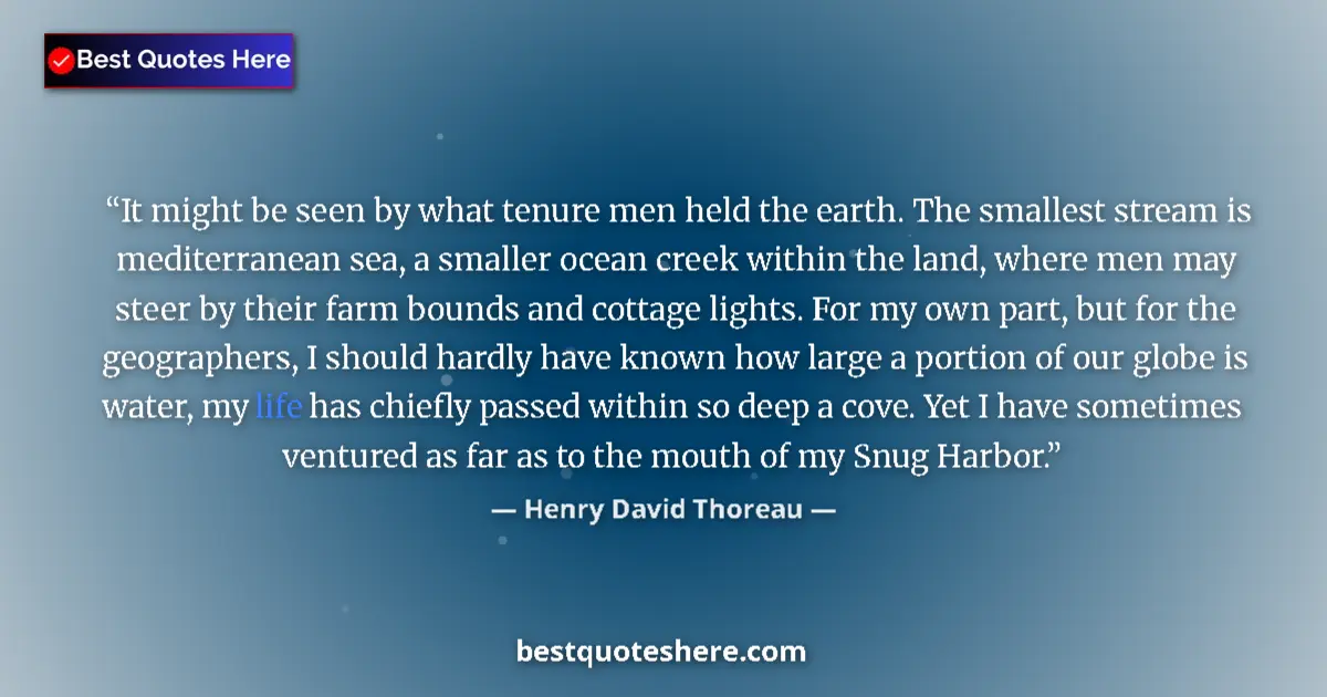 Quote by Henry David Thoreau: It might be seen by what tenure men held the earth