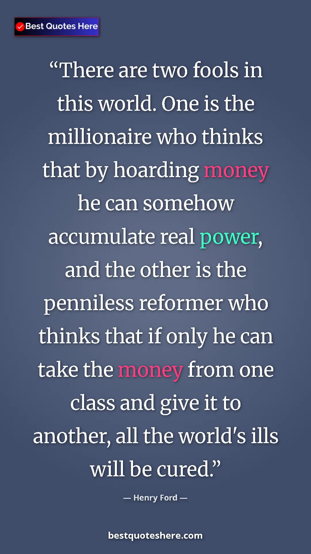 Henry Ford Quote Card: "There are two fools in this world. One is the millionaire..." Pinterest quote poster by Henry Ford: "There are two fools in this world. One is the millionaire..."