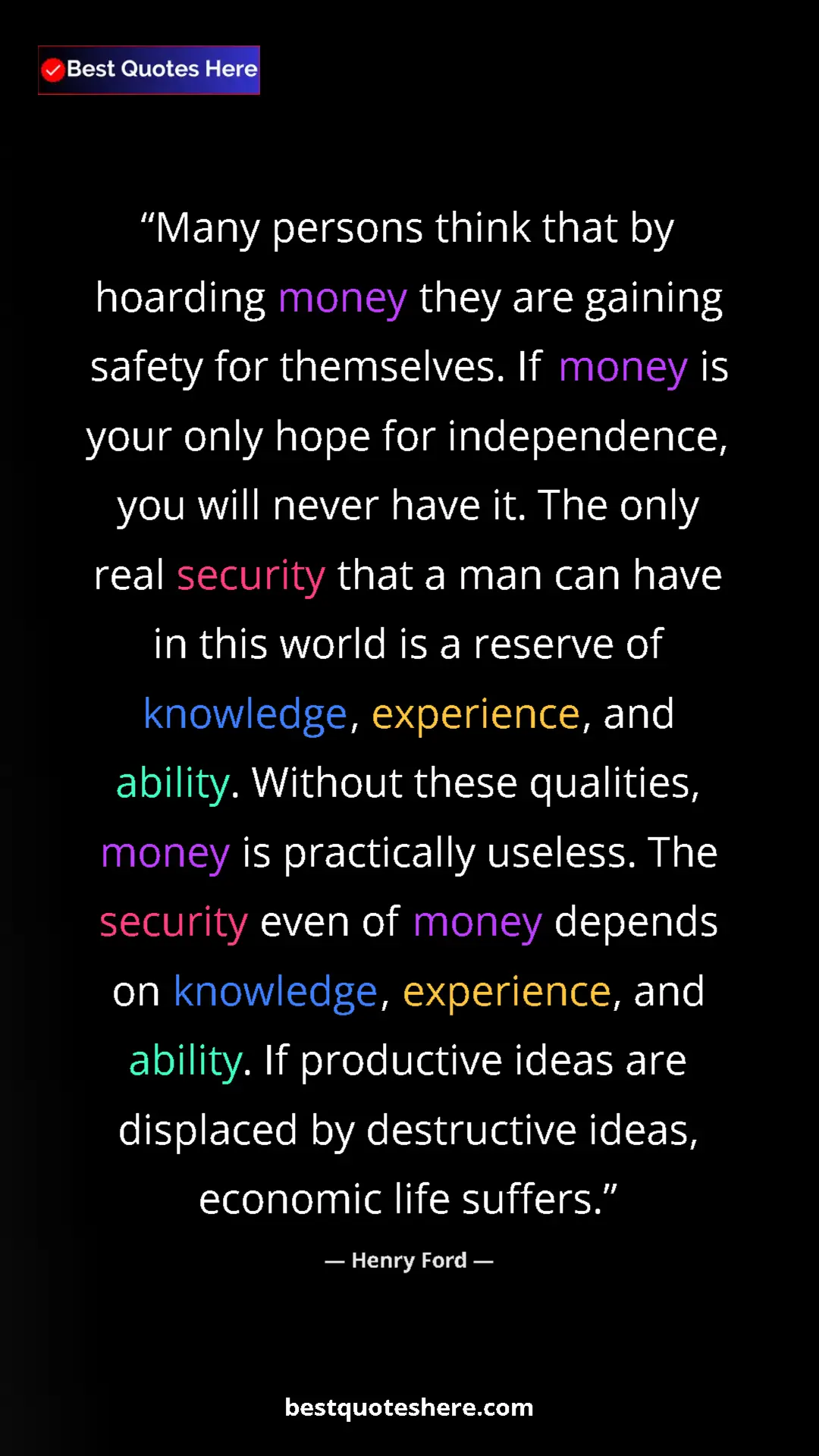 Pinterest quote poster by Henry Ford: "Many persons think that by hoarding money they are gaining..."
