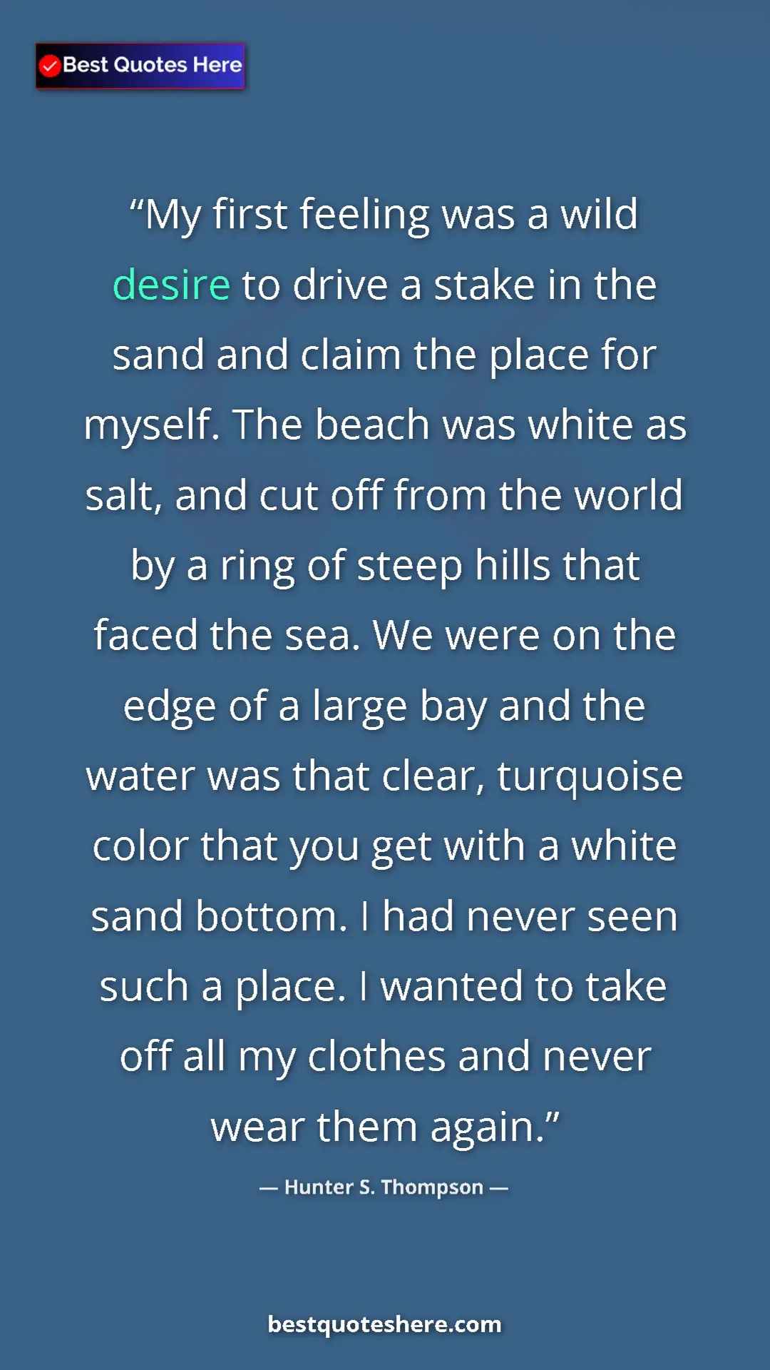 Hunter S. Thompson Quote Card: "My first feeling was a wild desire to drive a stake in the..." Pinterest quote poster by Hunter S. Thompson: "My first feeling was a wild desire to drive a stake in the..."