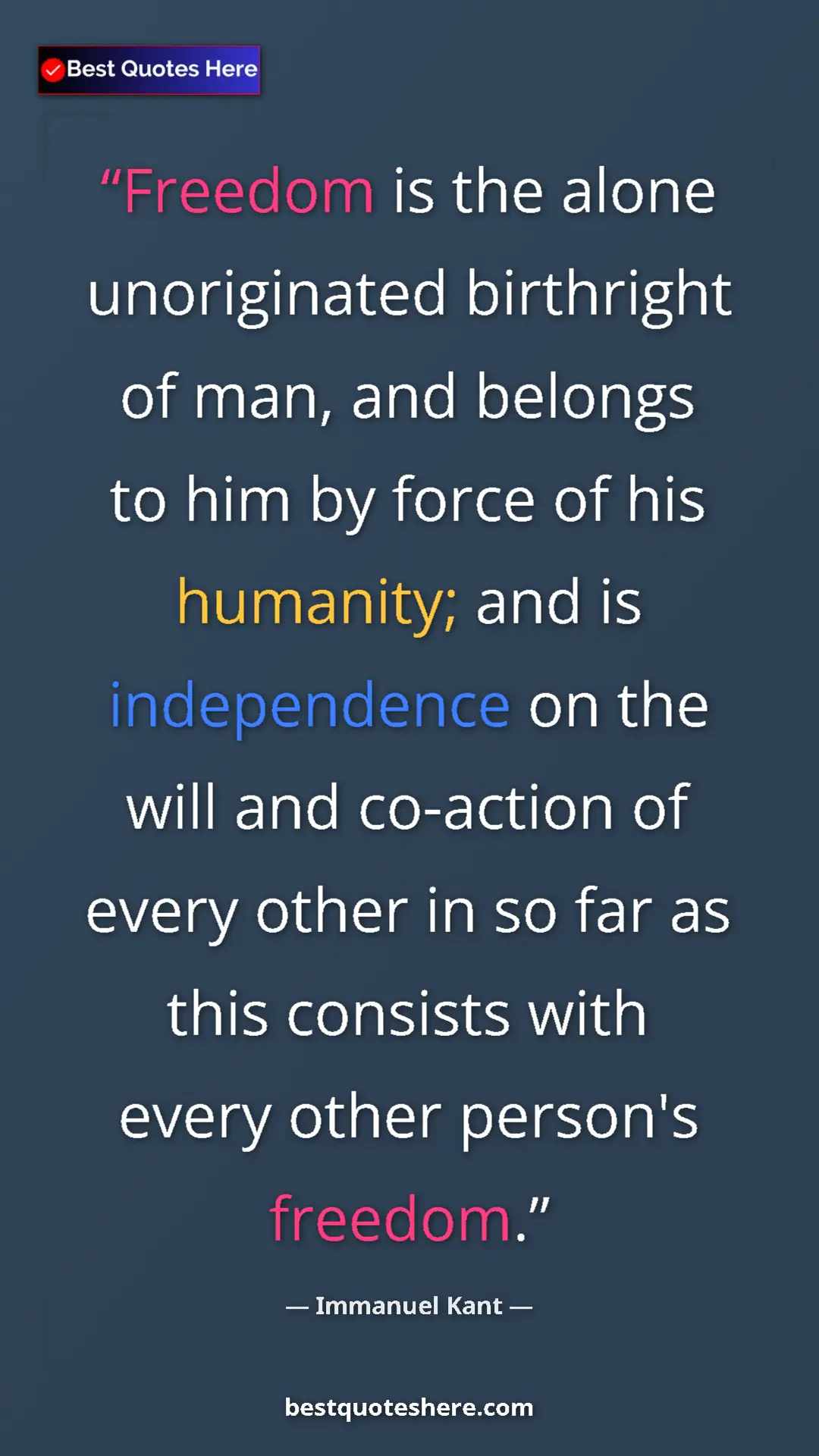 Immanuel Kant Quote Card: "Freedom is the alone unoriginated birthright of man, and..." Pinterest quote poster by Immanuel Kant: "Freedom is the alone unoriginated birthright of man, and..."