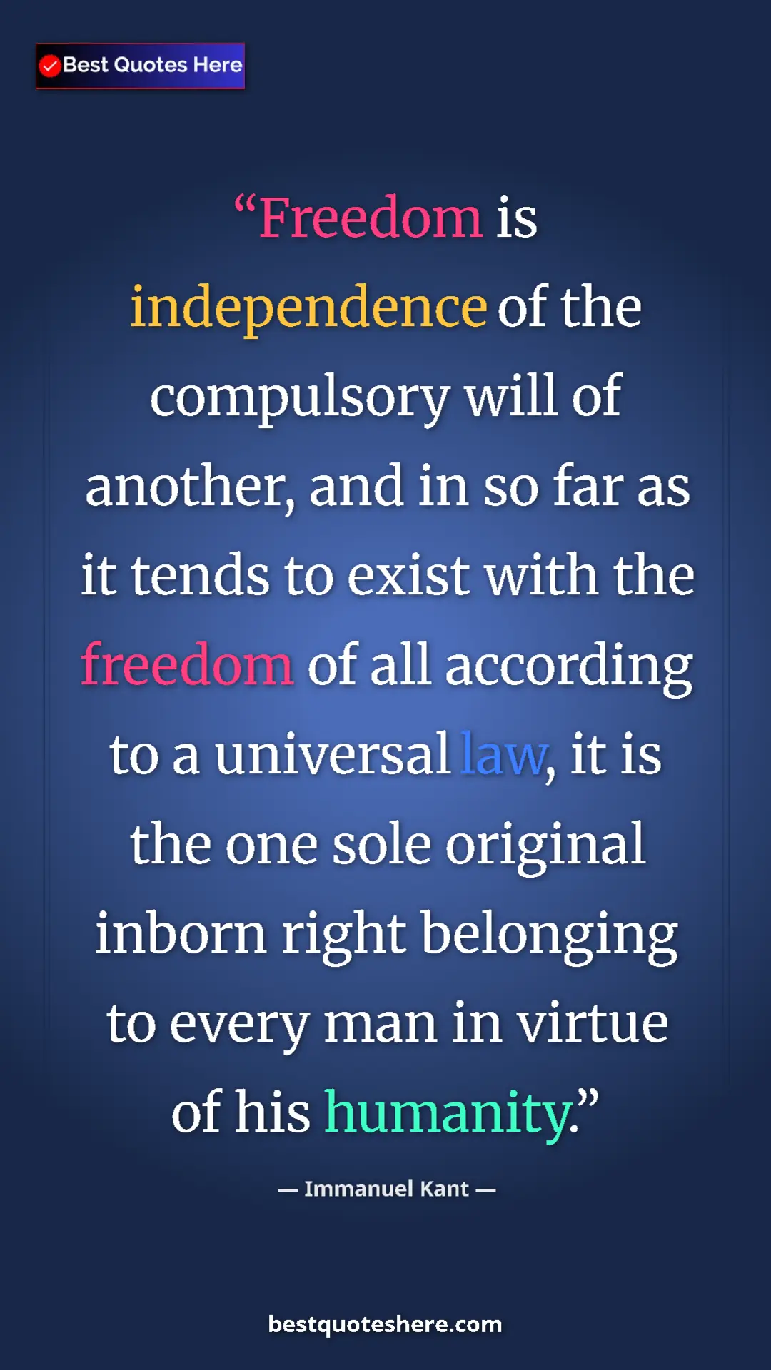 Immanuel Kant Quote Card: "Freedom is independence of the compulsory will of another,..." Pinterest quote poster by Immanuel Kant: "Freedom is independence of the compulsory will of another,..."