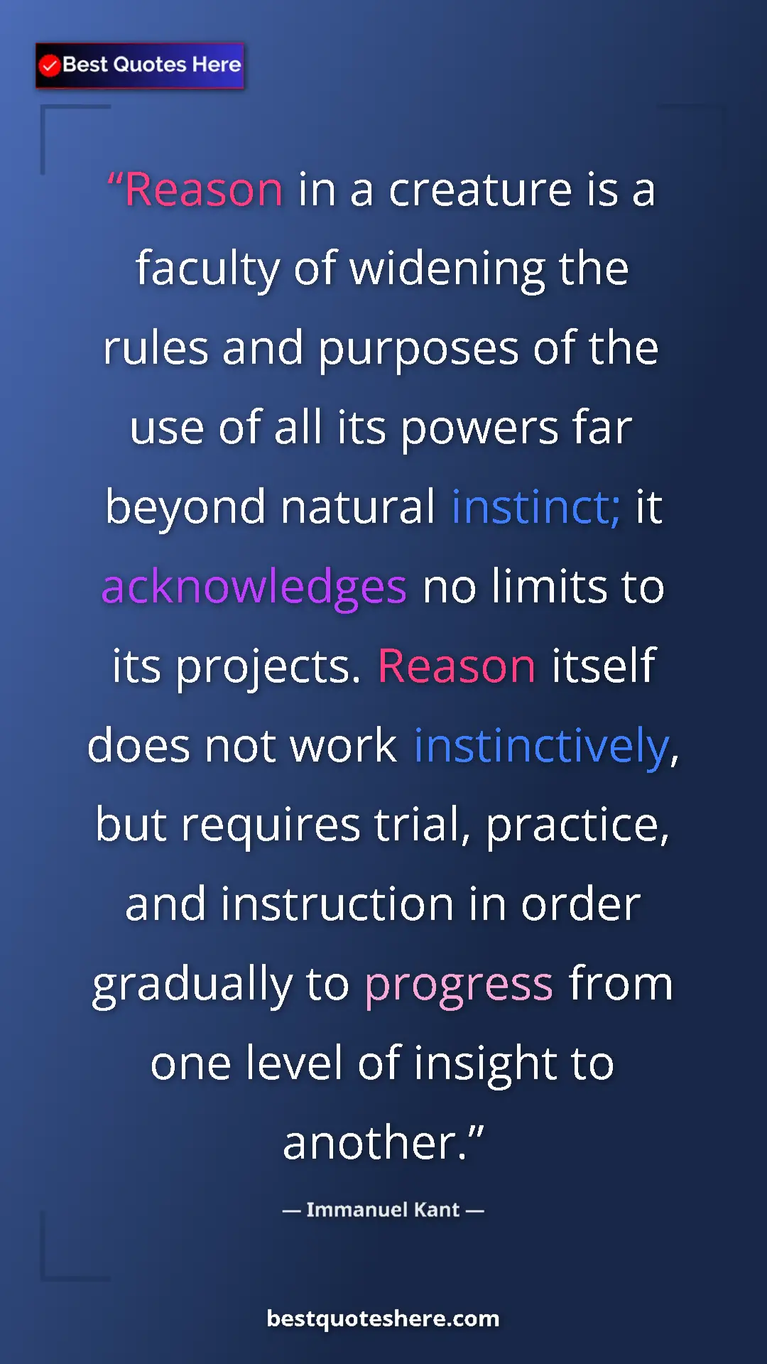 Immanuel Kant Quote Card: "Reason in a creature is a faculty of widening the rules and..." Pinterest quote poster by Immanuel Kant: "Reason in a creature is a faculty of widening the rules and..."
