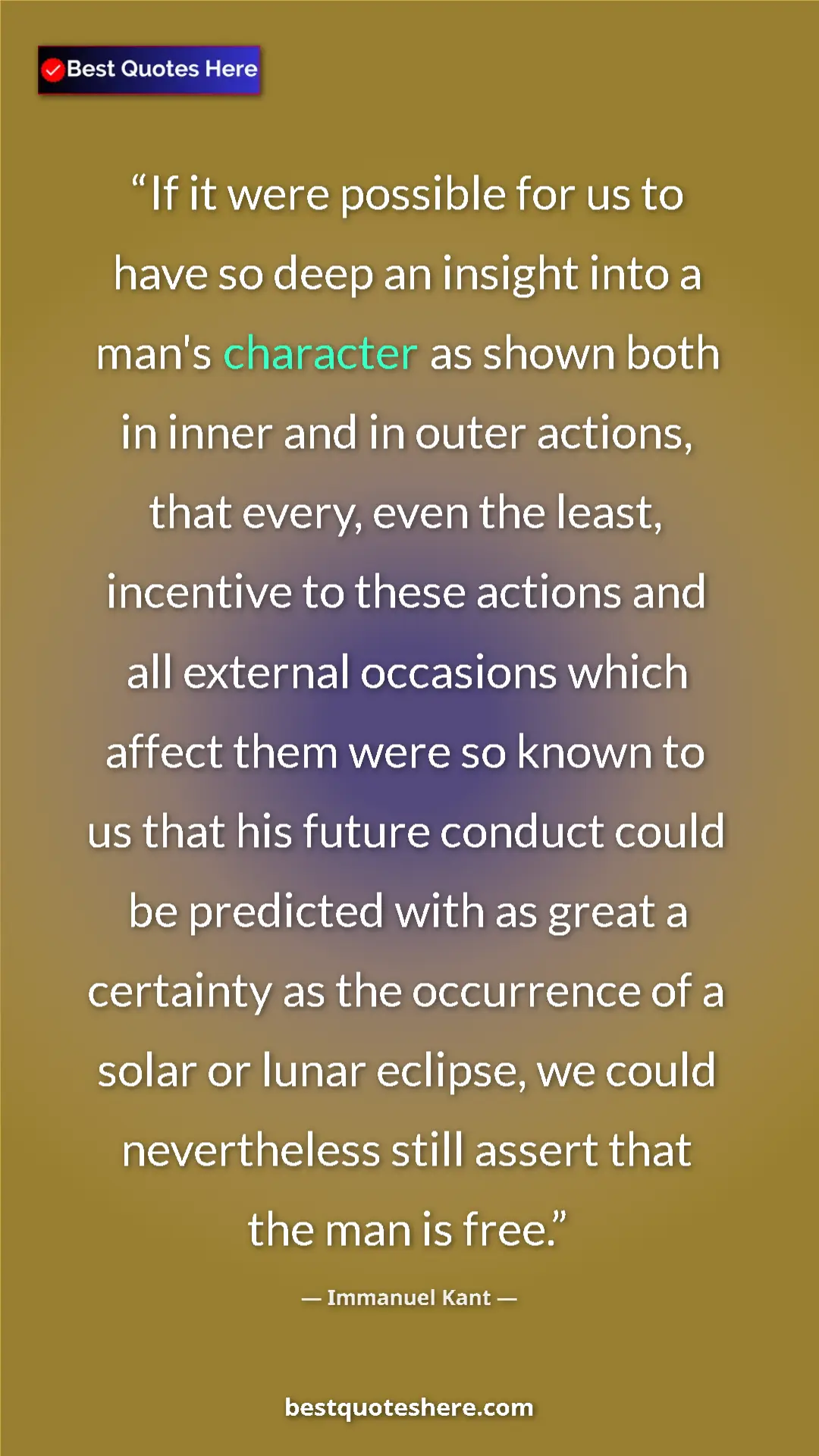 Pinterest quote poster by Immanuel Kant: "If it were possible for us to have so deep an insight into..."