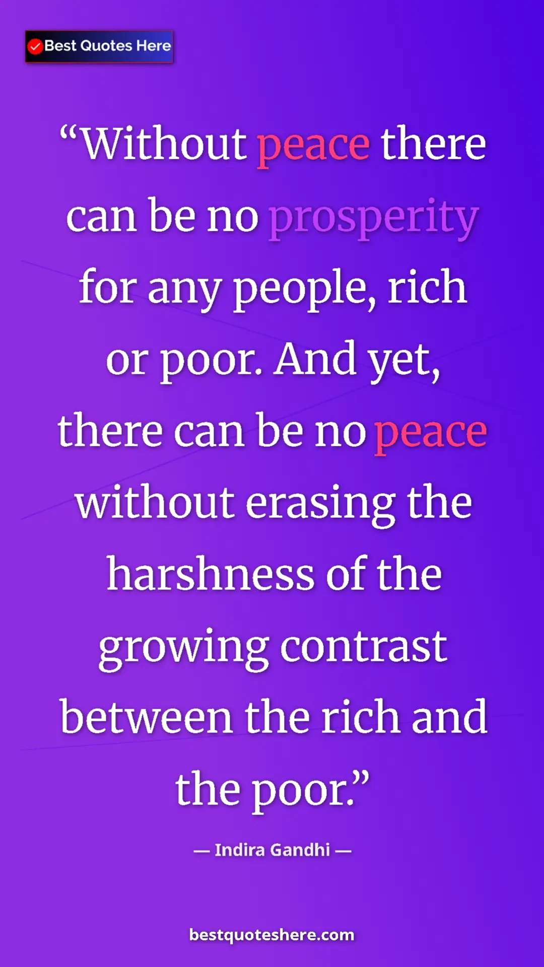 Pinterest quote poster by Indira Gandhi: "Without peace there can be no prosperity for any people,..."