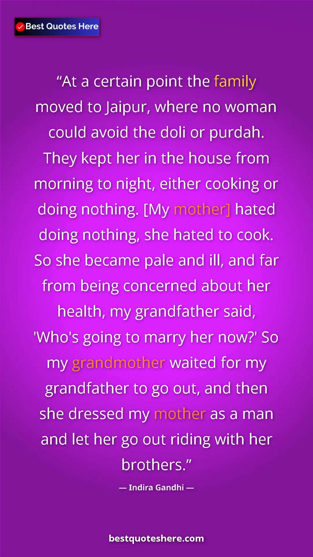 Pinterest quote poster by Indira Gandhi: "At a certain point the family moved to Jaipur, where no..."