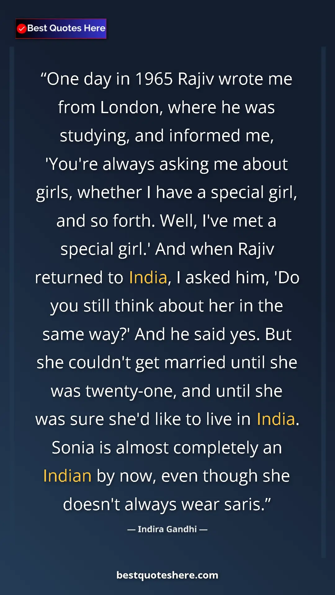 Pinterest quote poster by Indira Gandhi: "One day in 1965 Rajiv wrote me from London, where he was..."