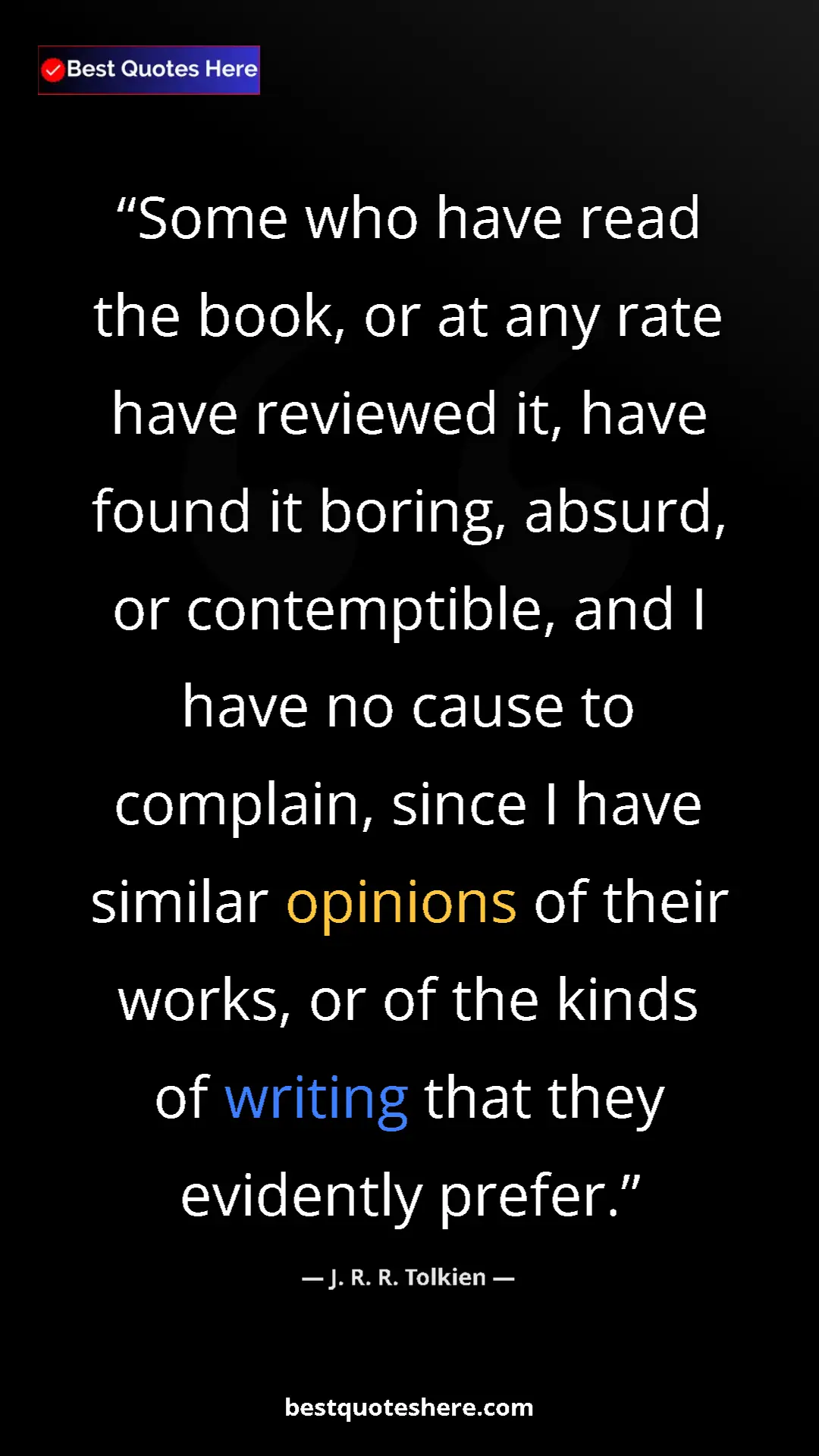 Pinterest quote poster by J. R. R. Tolkien: "Some who have read the book, or at any rate have reviewed..."