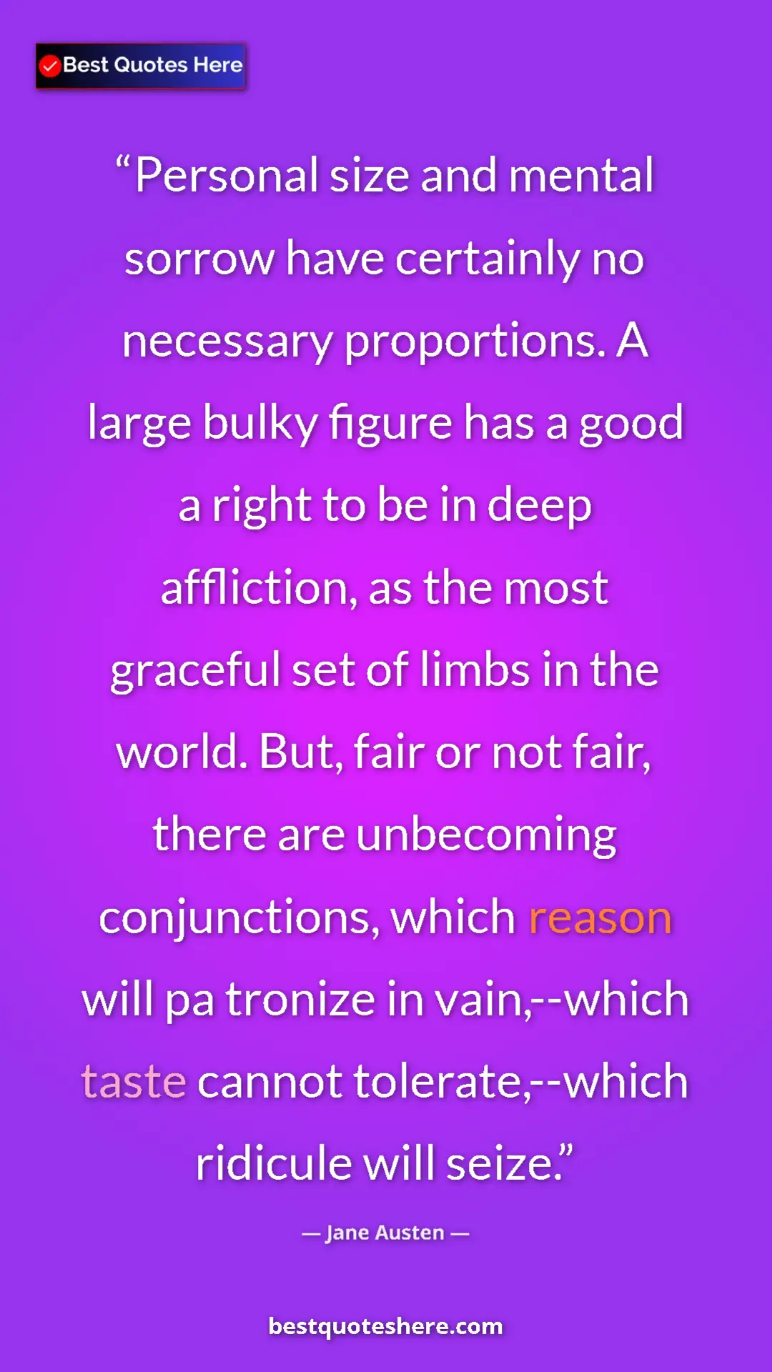 Jane Austen Quote Card: "Personal size and mental sorrow have certainly no necessary..." Pinterest quote poster by Jane Austen: "Personal size and mental sorrow have certainly no necessary..."