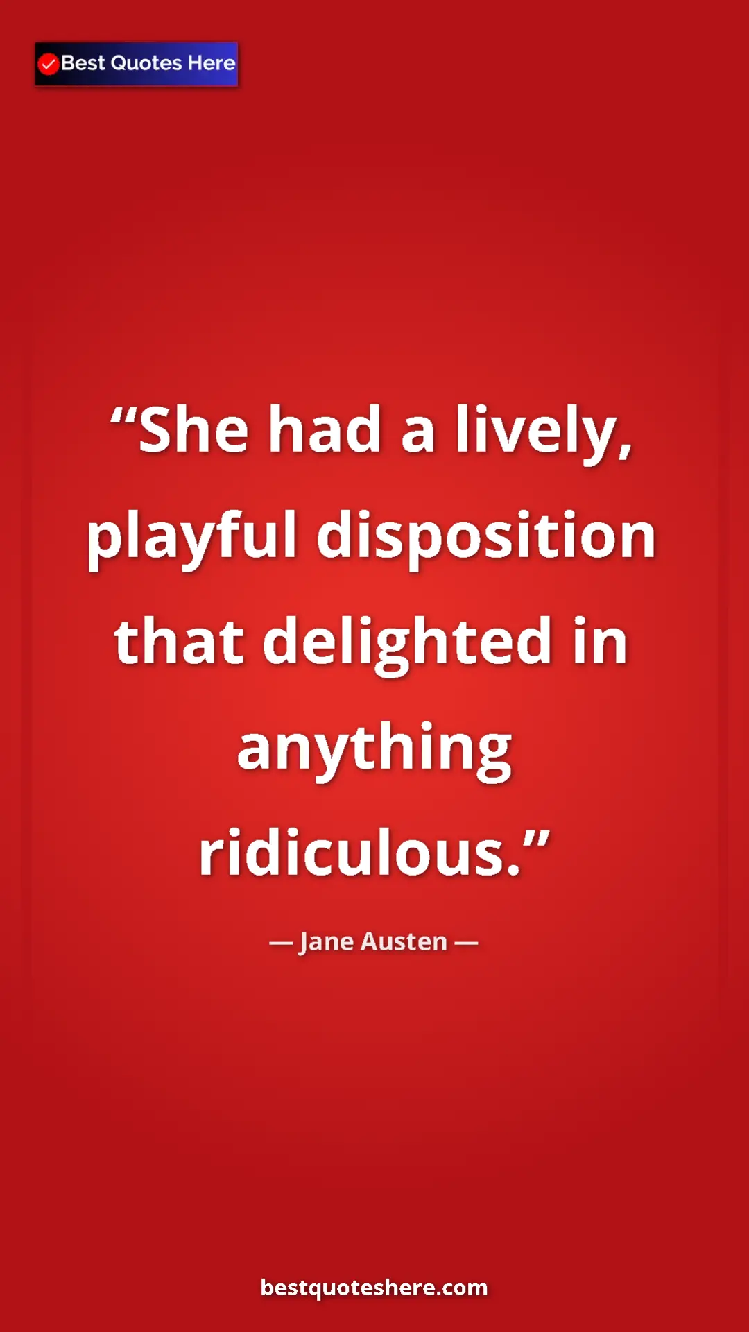 Pinterest quote poster by Jane Austen: "She had a lively, playful disposition that delighted in..."