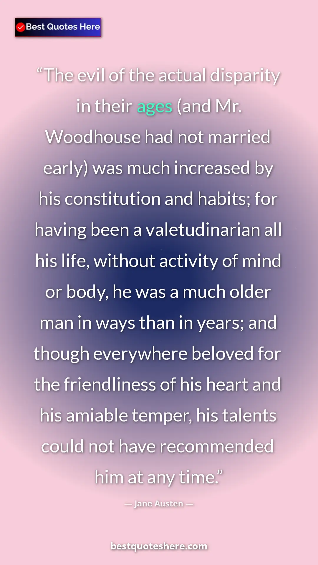 Jane Austen Quote Card: "The evil of the actual disparity in their ages (and Mr...." Pinterest quote poster by Jane Austen: "The evil of the actual disparity in their ages (and Mr...."