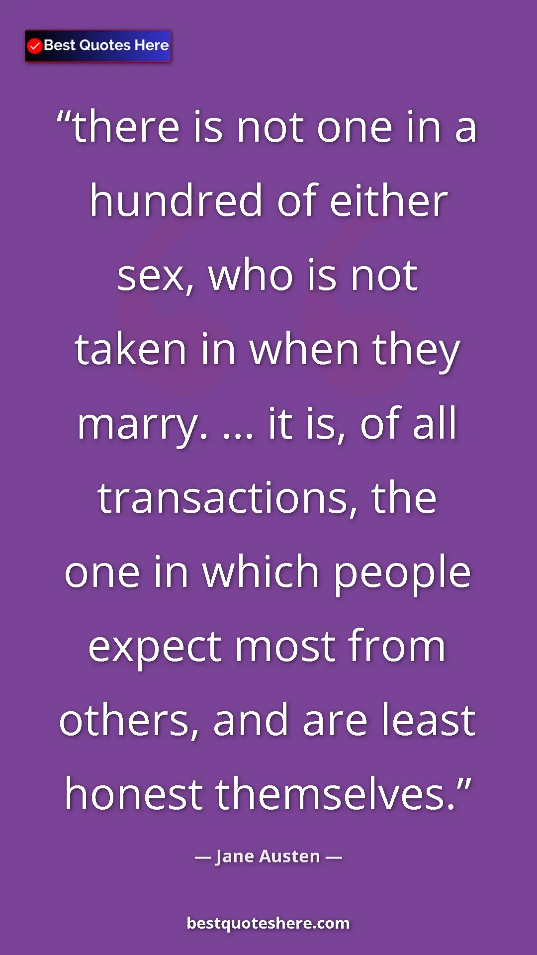 Pinterest quote poster by Jane Austen: "there is not one in a hundred of either sex, who is not..."