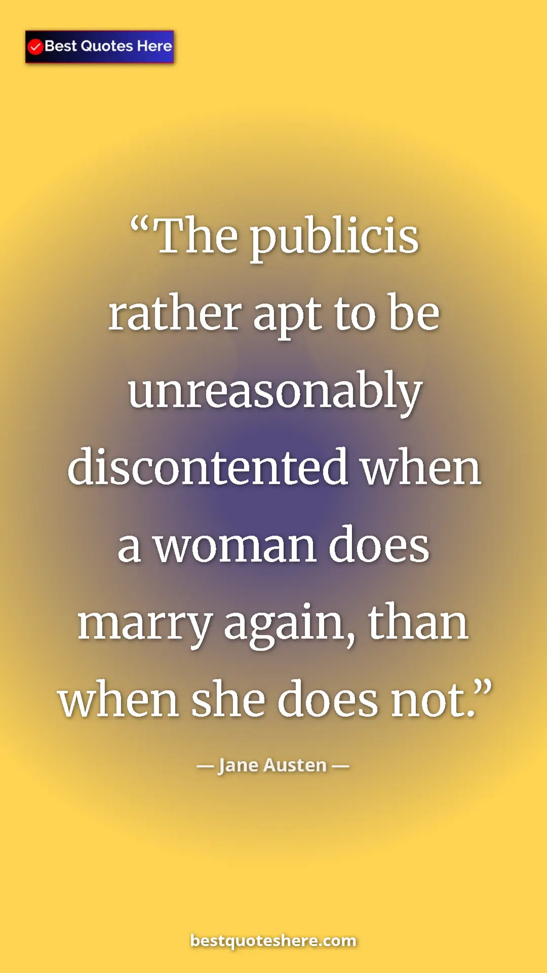 Pinterest quote poster by Jane Austen: "The publicis rather apt to be unreasonably discontented..."
