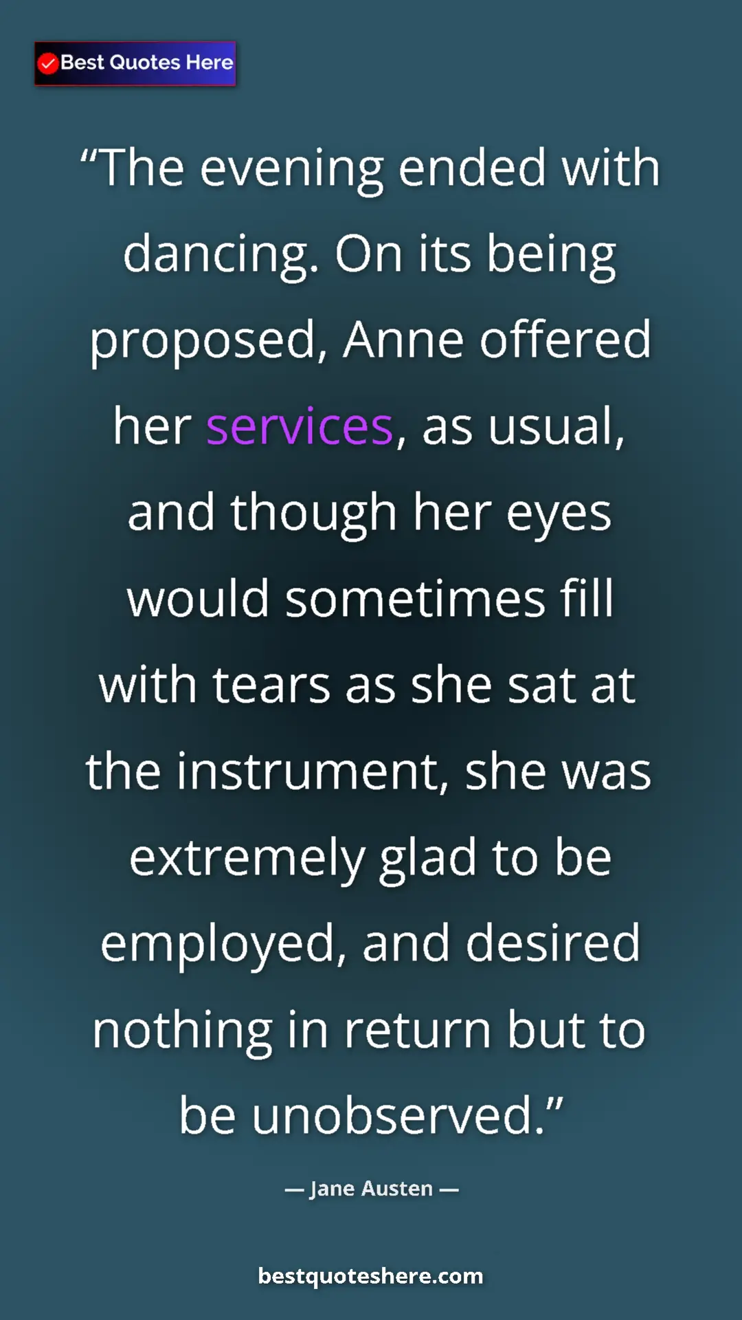 Jane Austen Quote Card: "The evening ended with dancing. On its being proposed, Anne..." Pinterest quote poster by Jane Austen: "The evening ended with dancing. On its being proposed, Anne..."