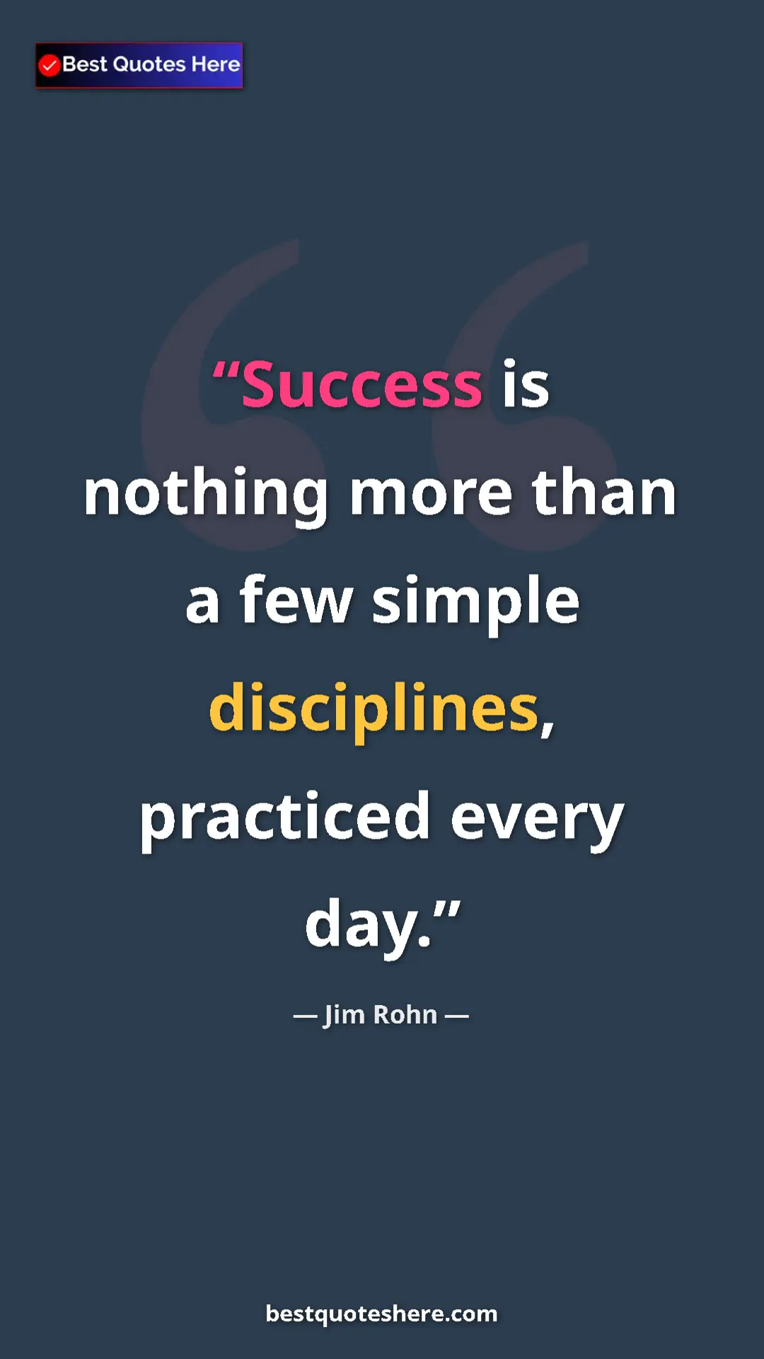Jim Rohn Quote Card: "Success is nothing more than a few simple disciplines,..." Pinterest quote poster by Jim Rohn: "Success is nothing more than a few simple disciplines,..."