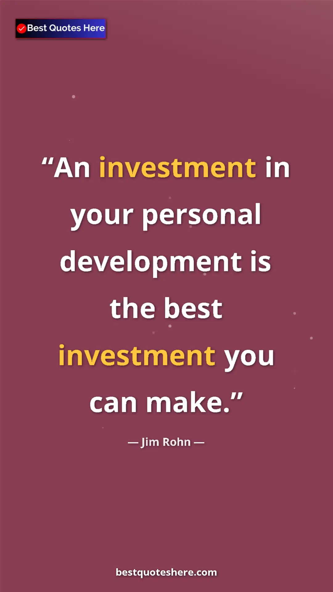 Pinterest quote poster by Jim Rohn: "An investment in your personal development is the best..."