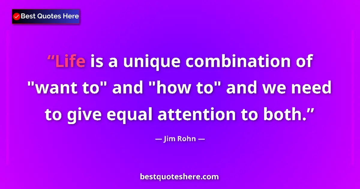 Quote by Jim Rohn: Life is a unique combination of 