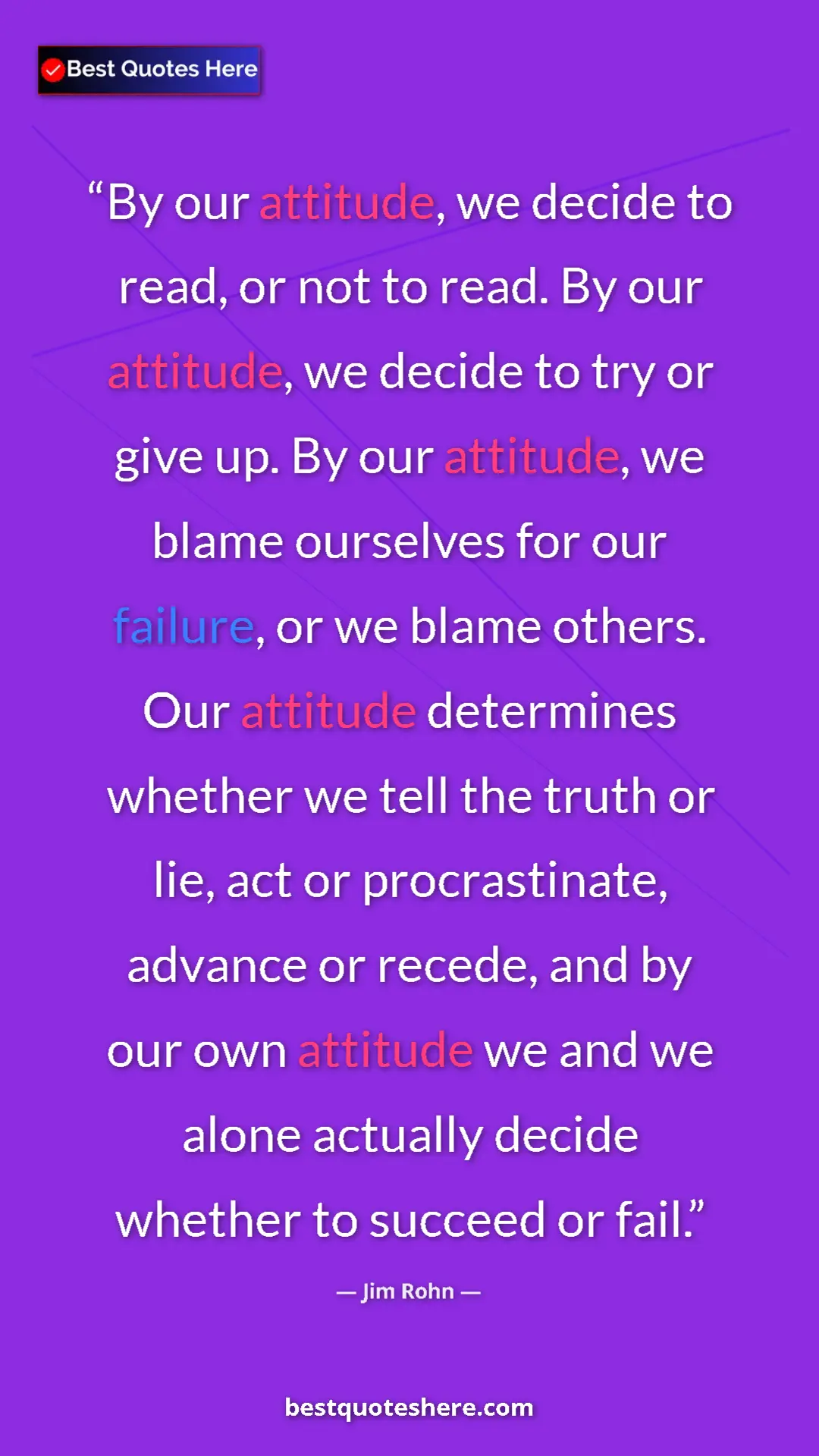 Pinterest quote poster by Jim Rohn: "By our attitude, we decide to read, or not to read. By our..."