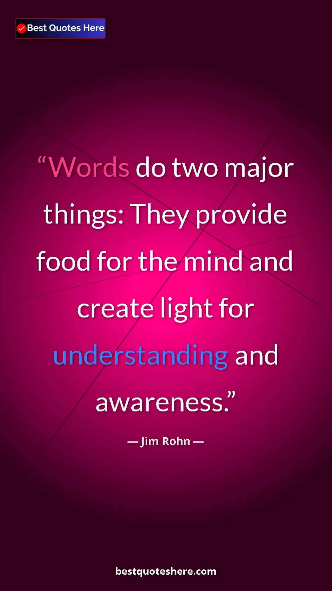 Pinterest quote poster by Jim Rohn: "Words do two major things: They provide food for the mind..."