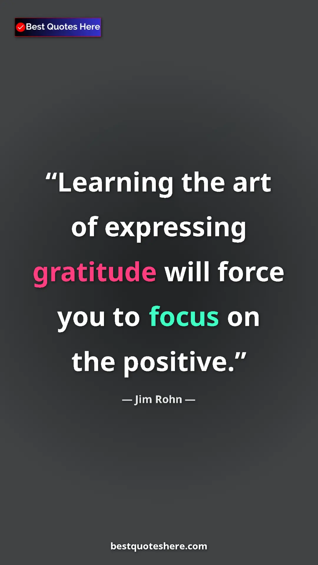 Jim Rohn Quote Card: "Learning the art of expressing gratitude will force you to..." Pinterest quote poster by Jim Rohn: "Learning the art of expressing gratitude will force you to..."