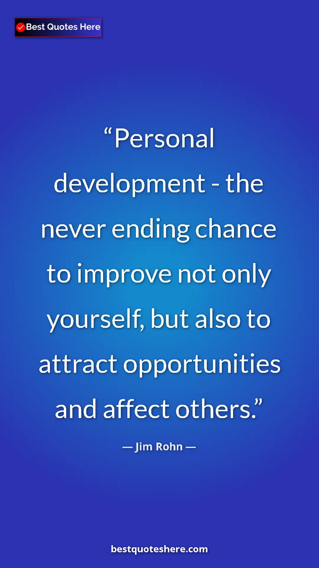 Pinterest quote poster by Jim Rohn: "Personal development - the never ending chance to improve..."