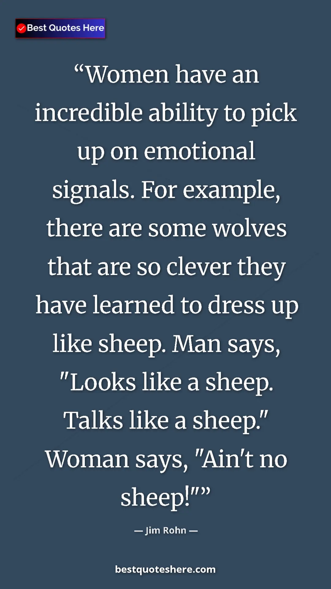 Pinterest quote poster by Jim Rohn: "Women have an incredible ability to pick up on emotional..."