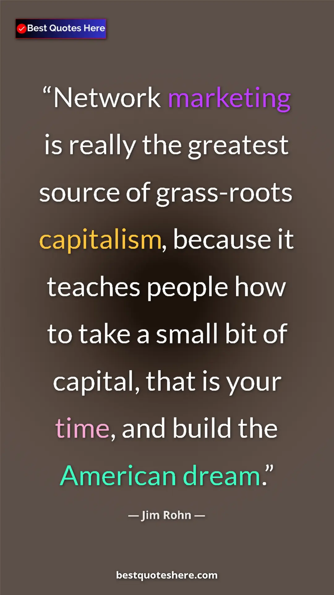 Pinterest quote poster by Jim Rohn: "Network marketing is really the greatest source of..."