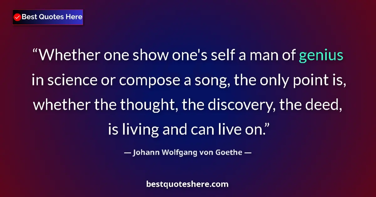 Quote by Johann Wolfgang von Goethe: Whether one show one's self a man of genius in sci