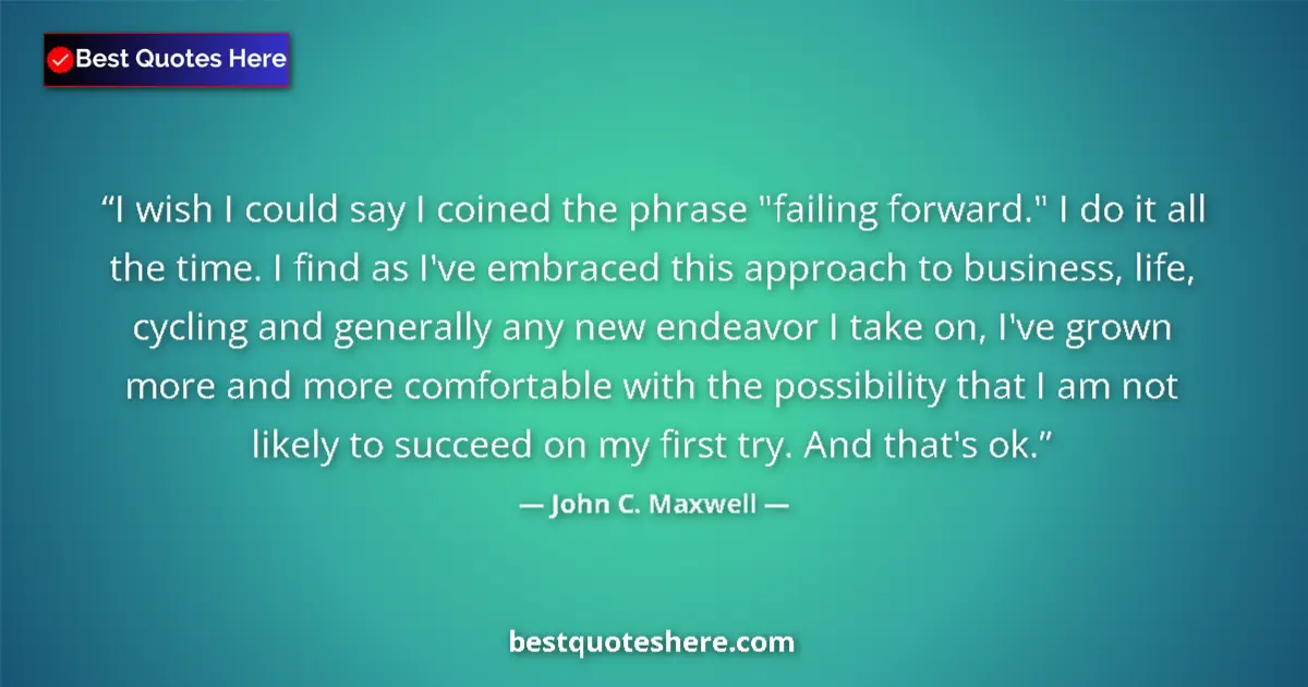 Quote by John C. Maxwell: I wish I could say I coined the phrase 