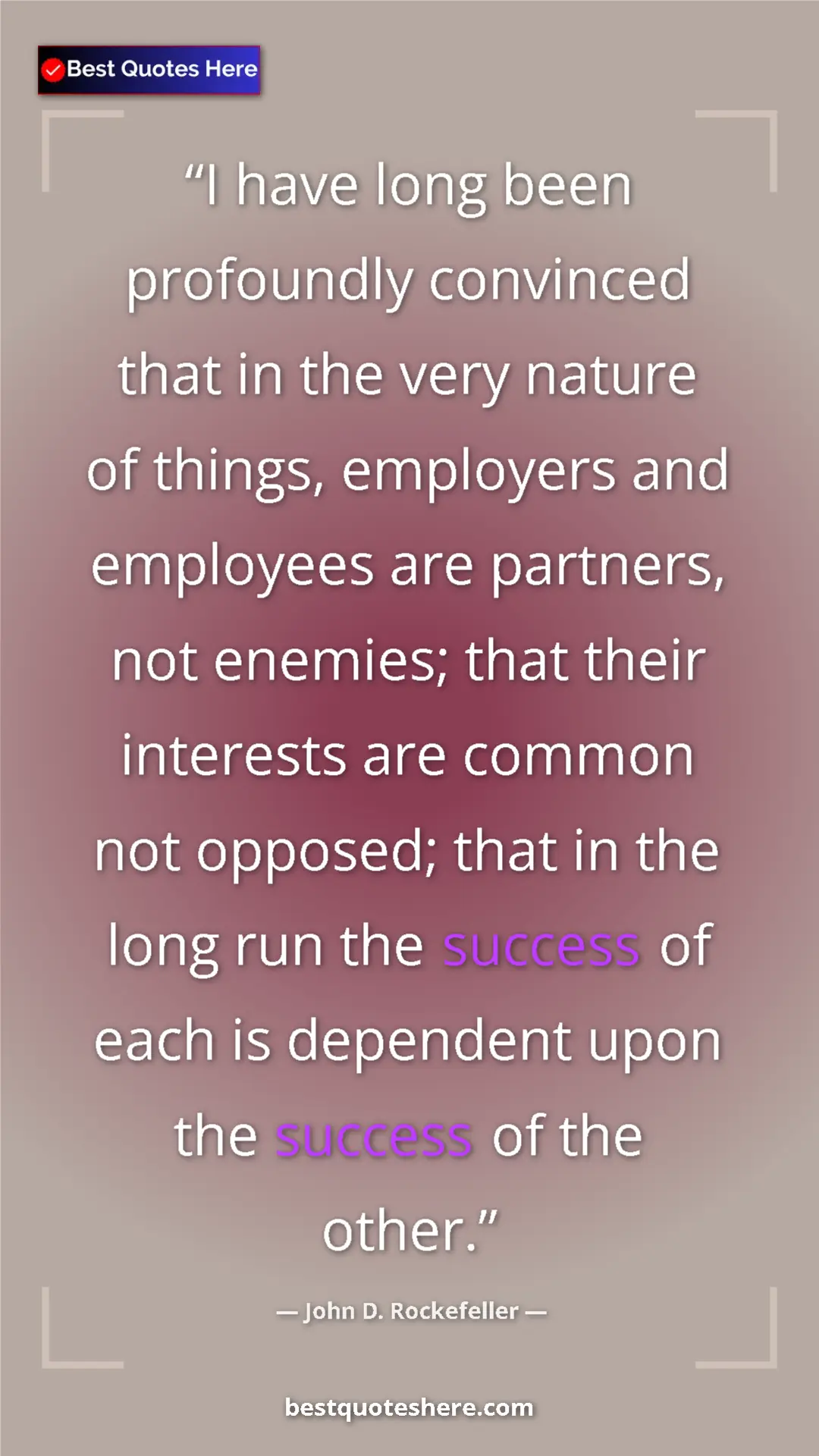 John D. Rockefeller Quote Card: "I have long been profoundly convinced that in the very..." Pinterest quote poster by John D. Rockefeller: "I have long been profoundly convinced that in the very..."