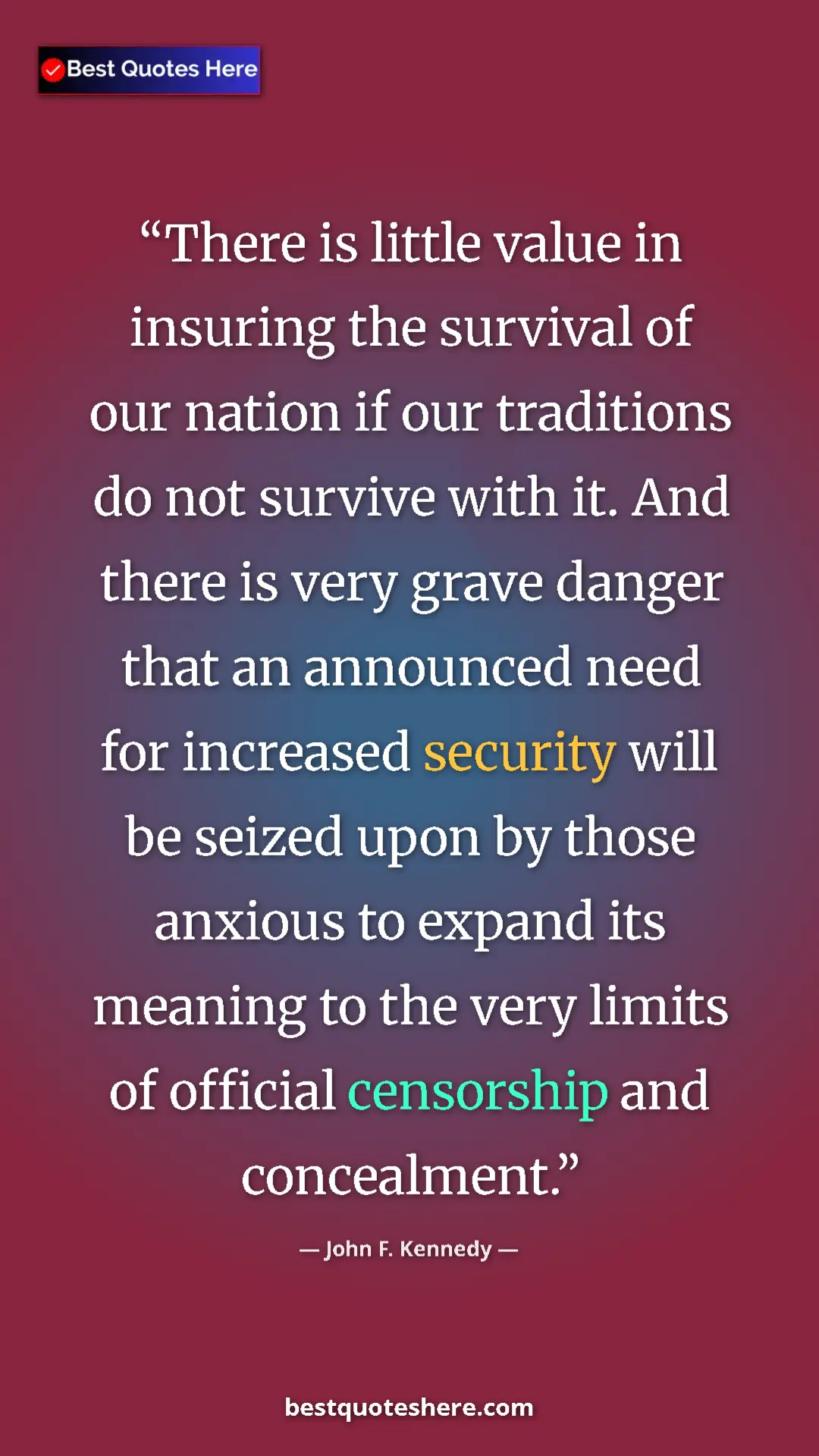 John F. Kennedy Quote Card: "There is little value in insuring the survival of our..." Pinterest quote poster by John F. Kennedy: "There is little value in insuring the survival of our..."