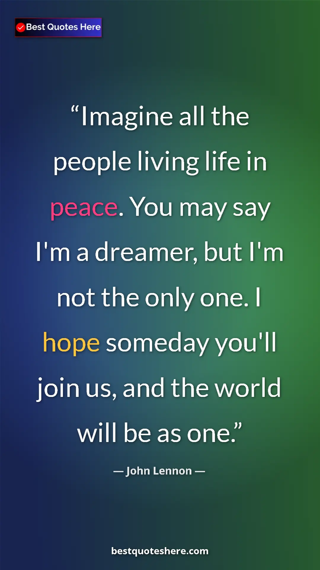 John Lennon Quote Card: "Imagine all the people living life in peace. You may say..." Pinterest quote poster by John Lennon: "Imagine all the people living life in peace. You may say..."