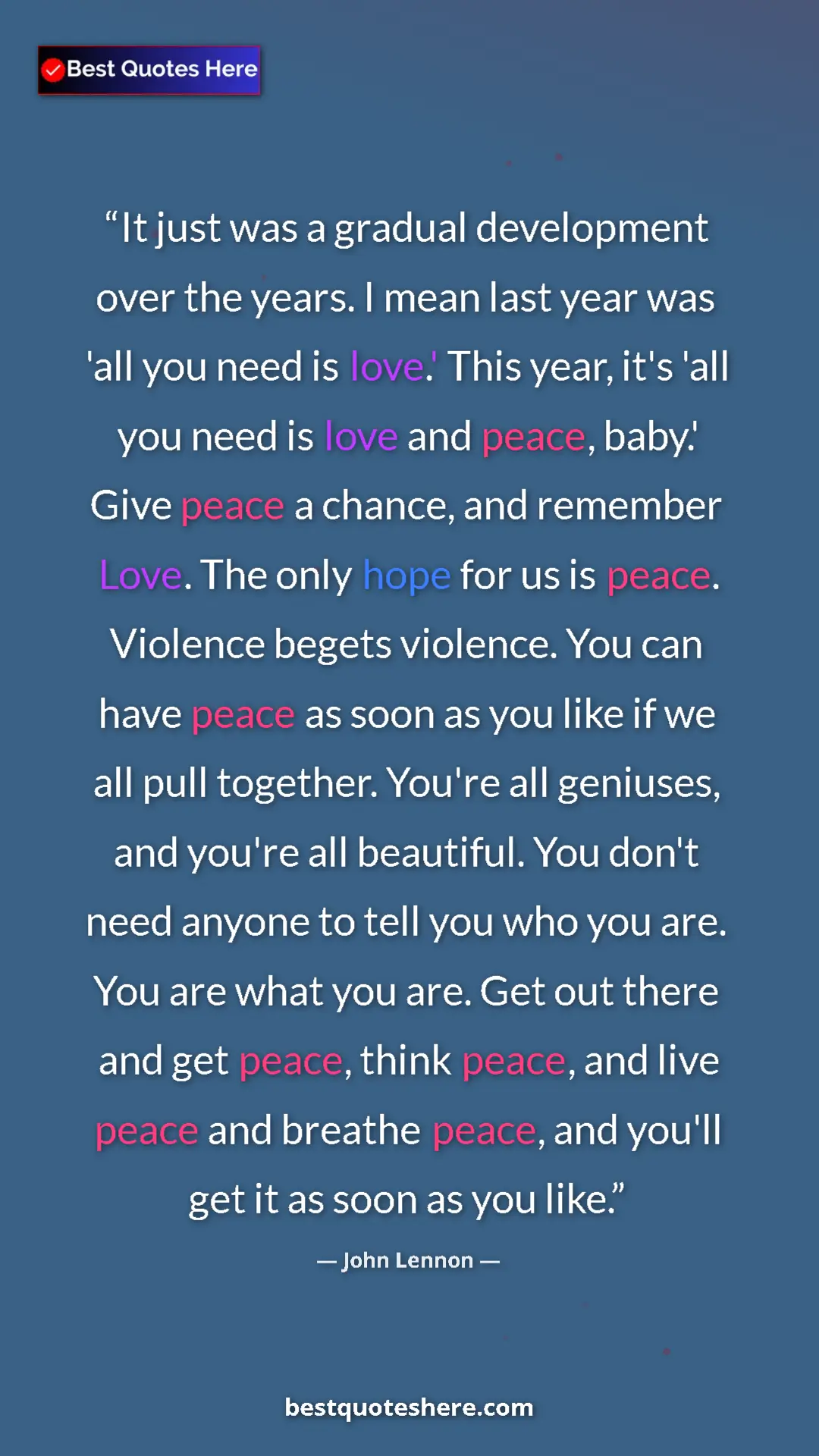Pinterest quote poster by John Lennon: "It just was a gradual development over the years. I mean..."