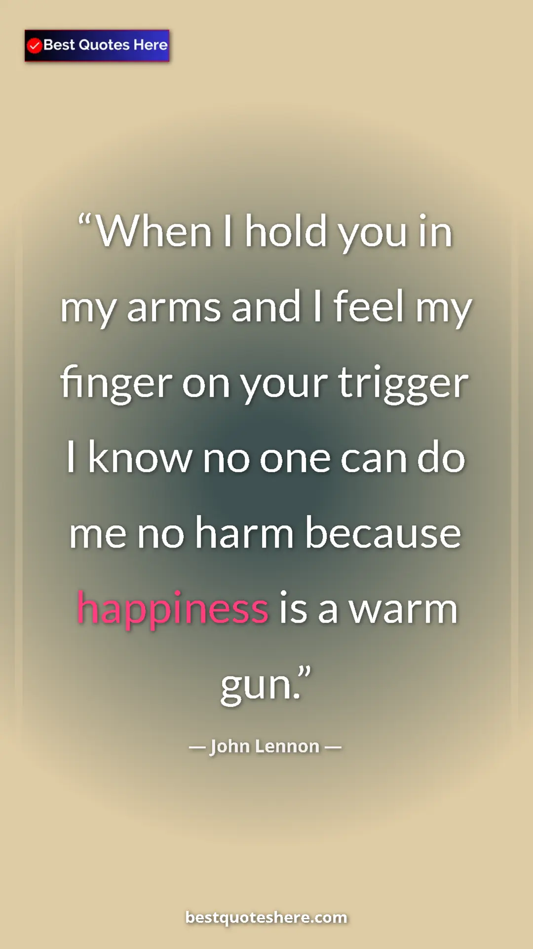 John Lennon Quote Card: "When I hold you in my arms and I feel my finger on your..." Pinterest quote poster by John Lennon: "When I hold you in my arms and I feel my finger on your..."