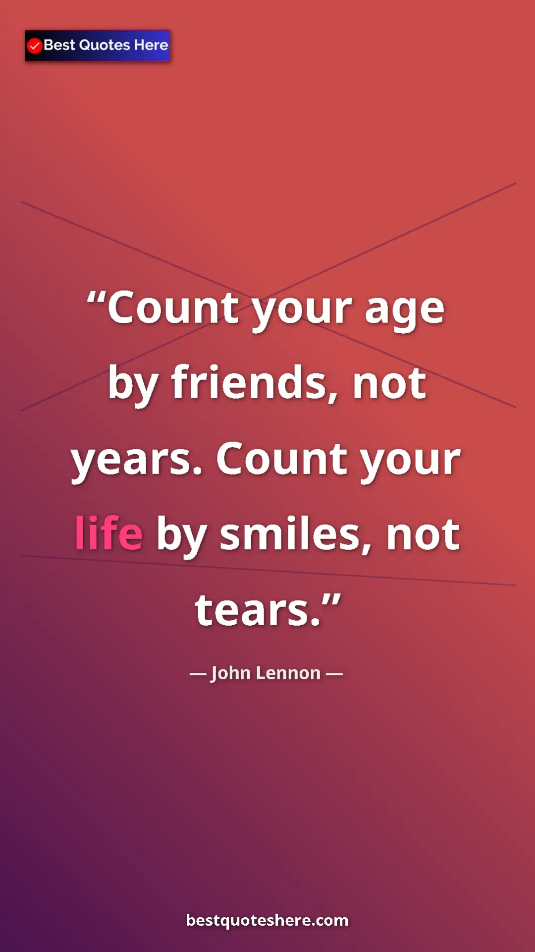 John Lennon Quote Card: "Count your age by friends, not years. Count your life by..." Pinterest quote poster by John Lennon: "Count your age by friends, not years. Count your life by..."