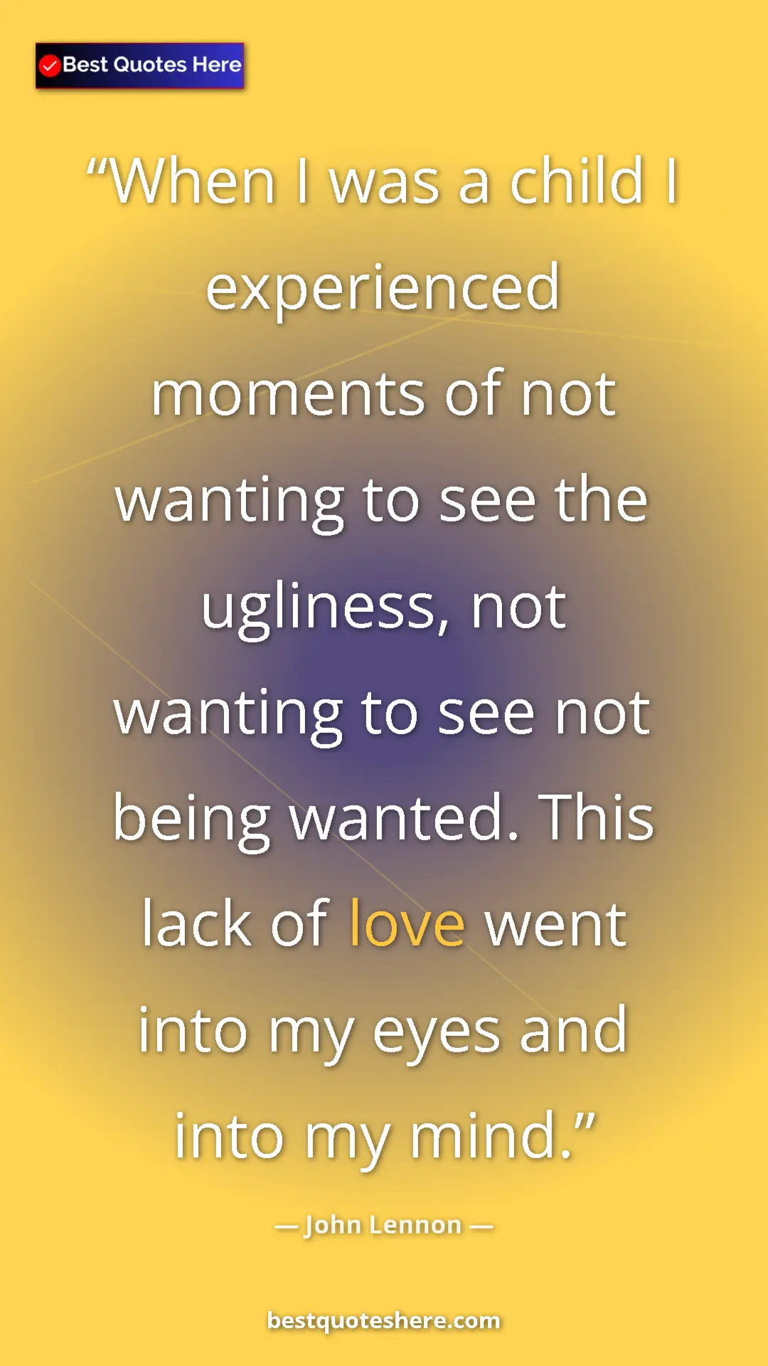 John Lennon Quote Card: "When I was a child I experienced moments of not wanting to..." Pinterest quote poster by John Lennon: "When I was a child I experienced moments of not wanting to..."