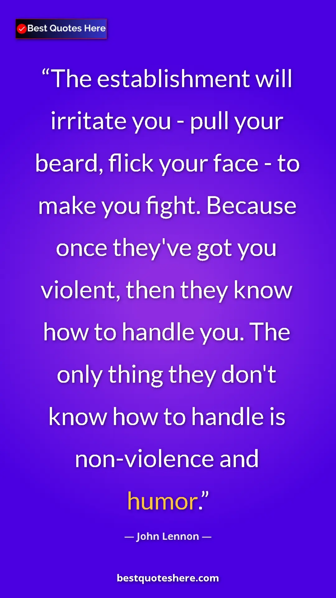 John Lennon Quote Card: "The establishment will irritate you - pull your beard,..." Pinterest quote poster by John Lennon: "The establishment will irritate you - pull your beard,..."