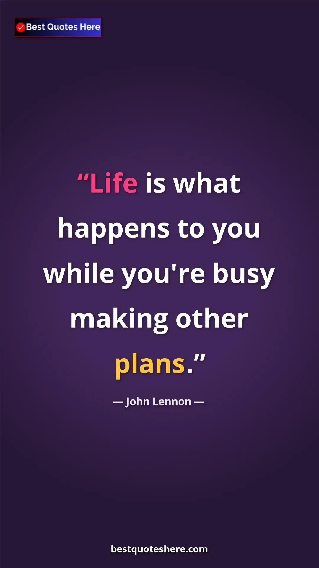 John Lennon Quote Card: "Life is what happens to you while you're busy making other..." Pinterest quote poster by John Lennon: "Life is what happens to you while you're busy making other..."