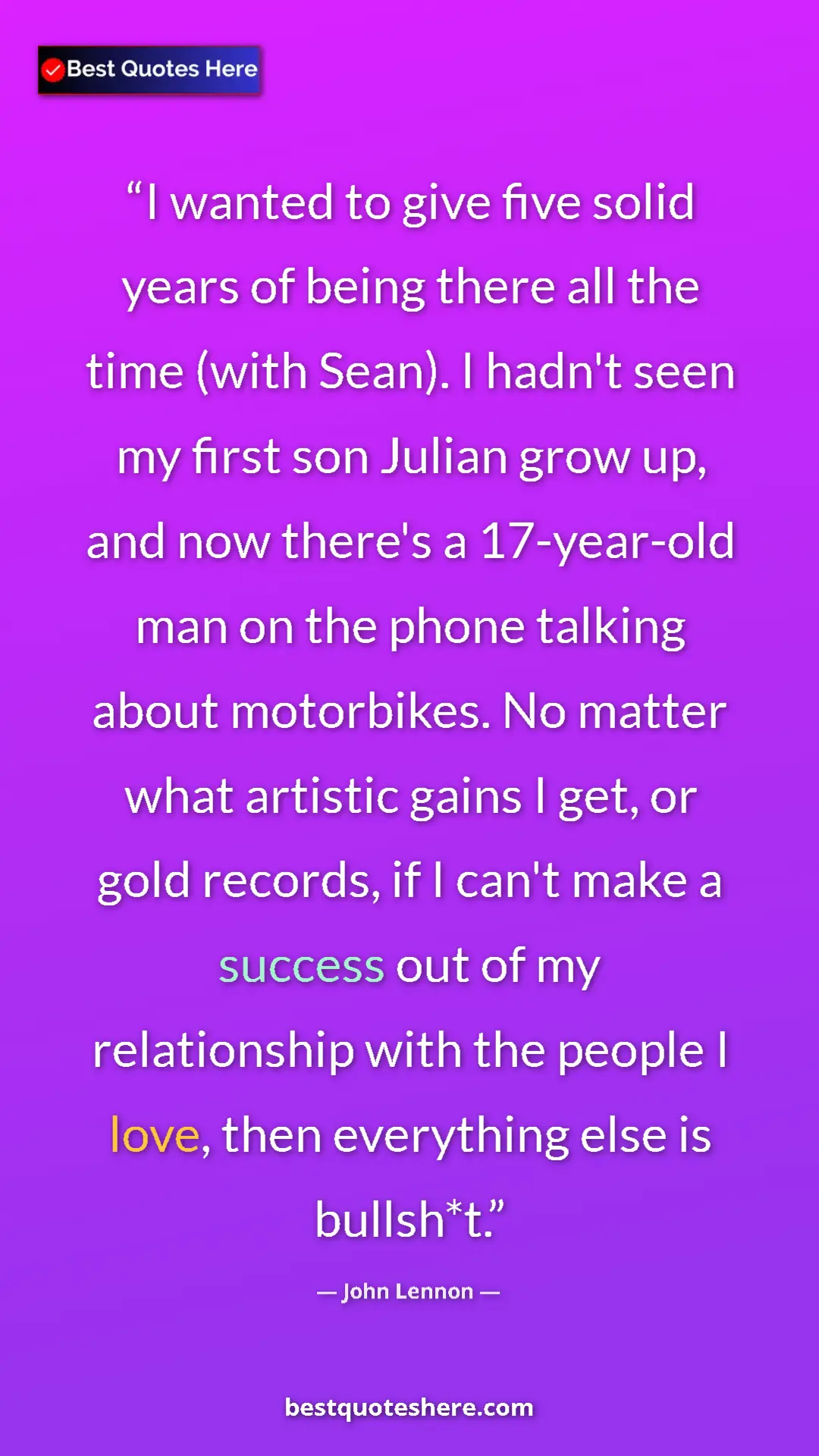 John Lennon Quote Card: "I wanted to give five solid years of being there all the..." Pinterest quote poster by John Lennon: "I wanted to give five solid years of being there all the..."