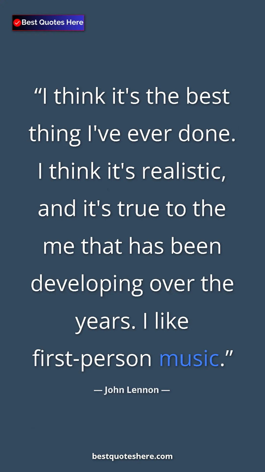 John Lennon Quote Card: "I think it's the best thing I've ever done. I think it's..." Pinterest quote poster by John Lennon: "I think it's the best thing I've ever done. I think it's..."
