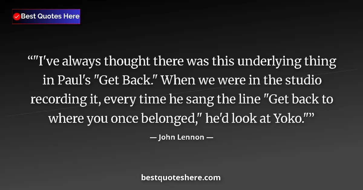 Quote by John Lennon: 