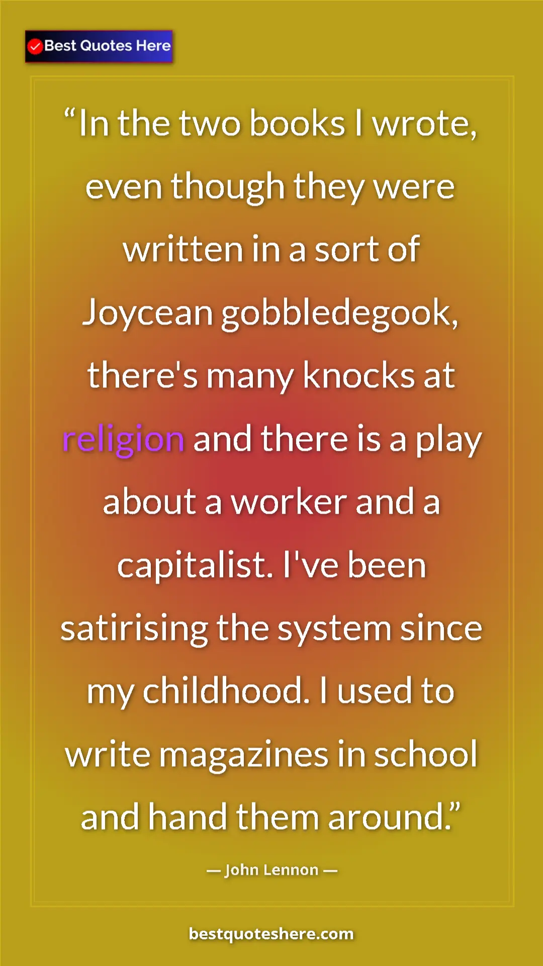 John Lennon Quote Card: "In the two books I wrote, even though they were written in..." Pinterest quote poster by John Lennon: "In the two books I wrote, even though they were written in..."