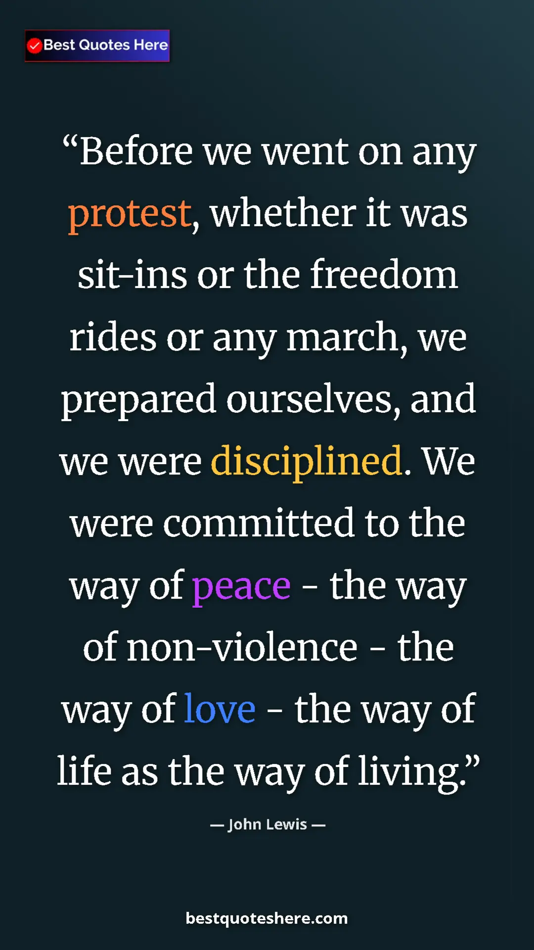 Pinterest quote poster by John Lewis: "Before we went on any protest, whether it was sit-ins or..."