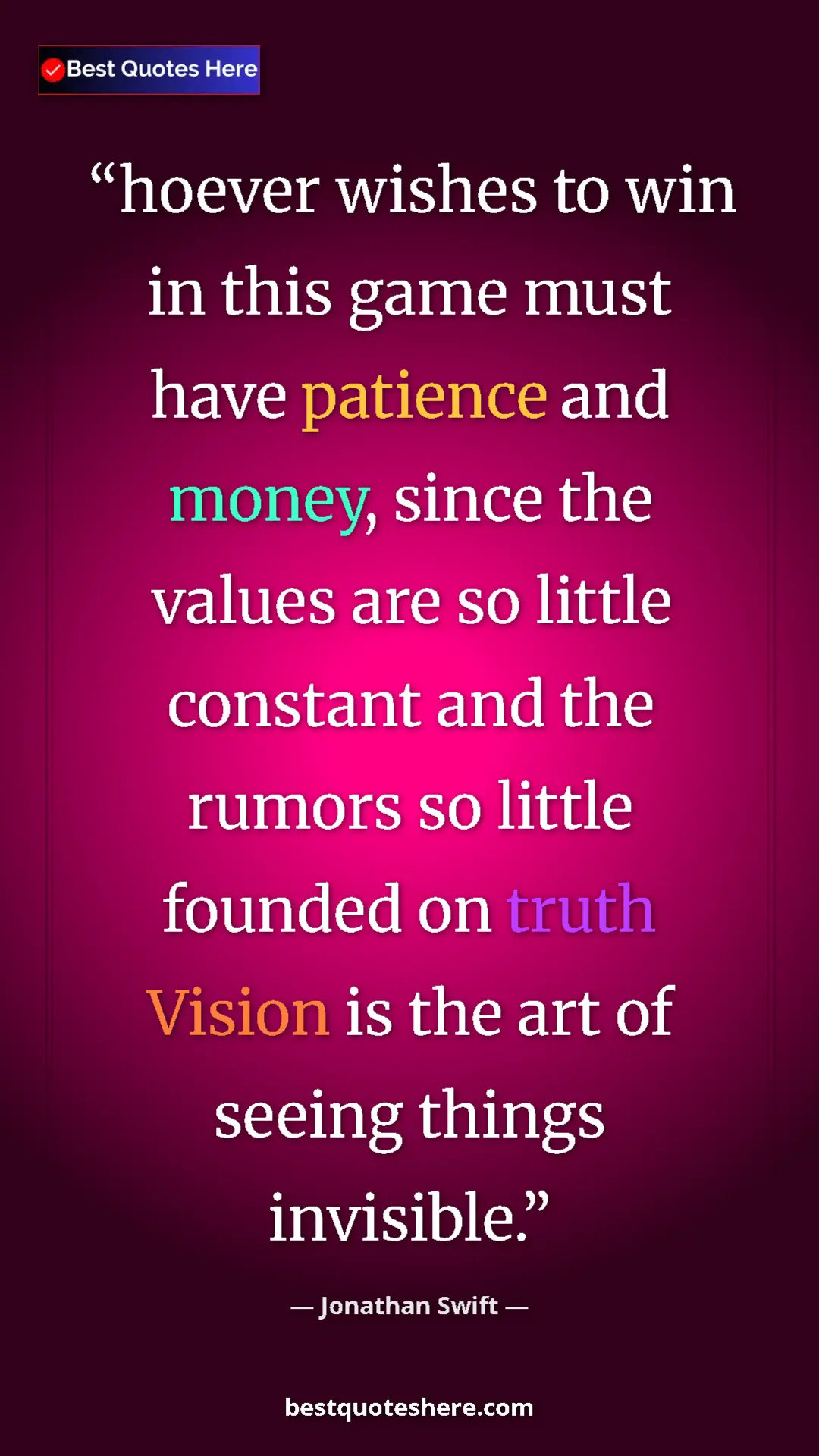 Jonathan Swift Quote Card: "hoever wishes to win in this game must have patience and..." Pinterest quote poster by Jonathan Swift: "hoever wishes to win in this game must have patience and..."