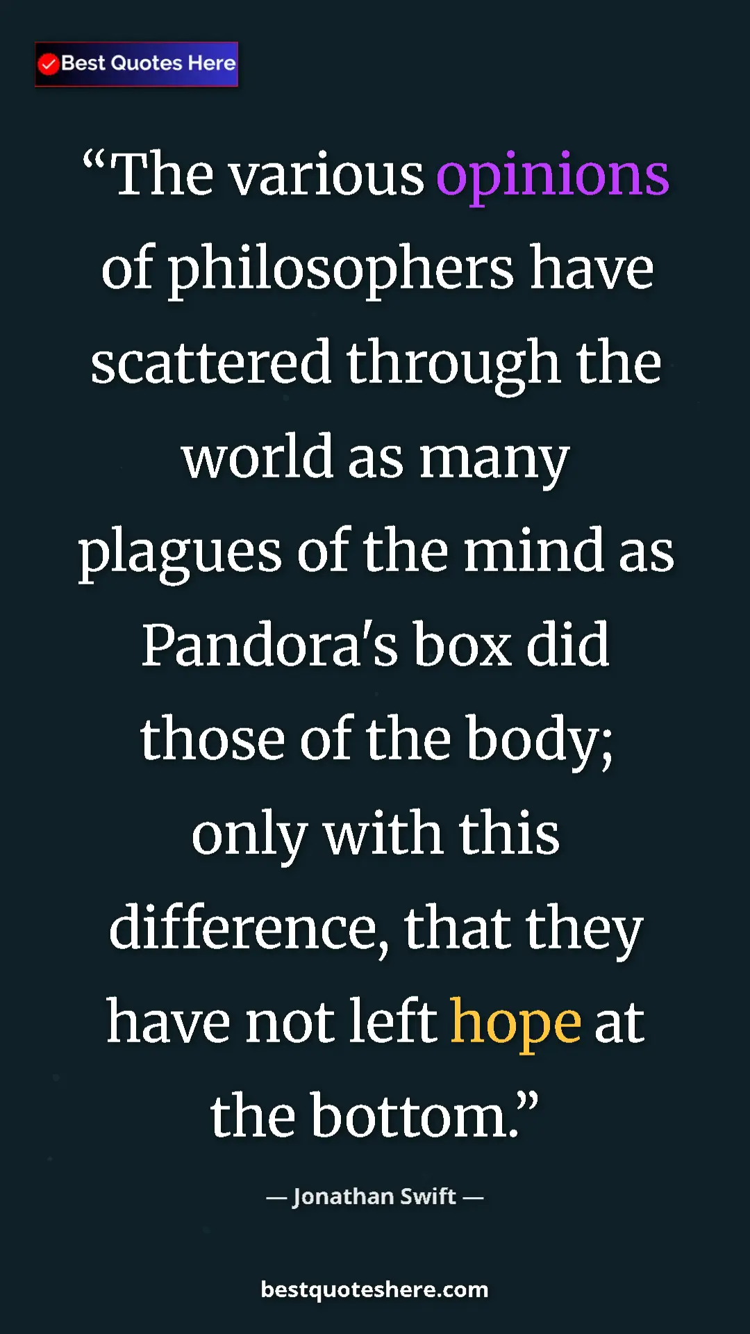 Pinterest quote poster by Jonathan Swift: "The various opinions of philosophers have scattered through..."