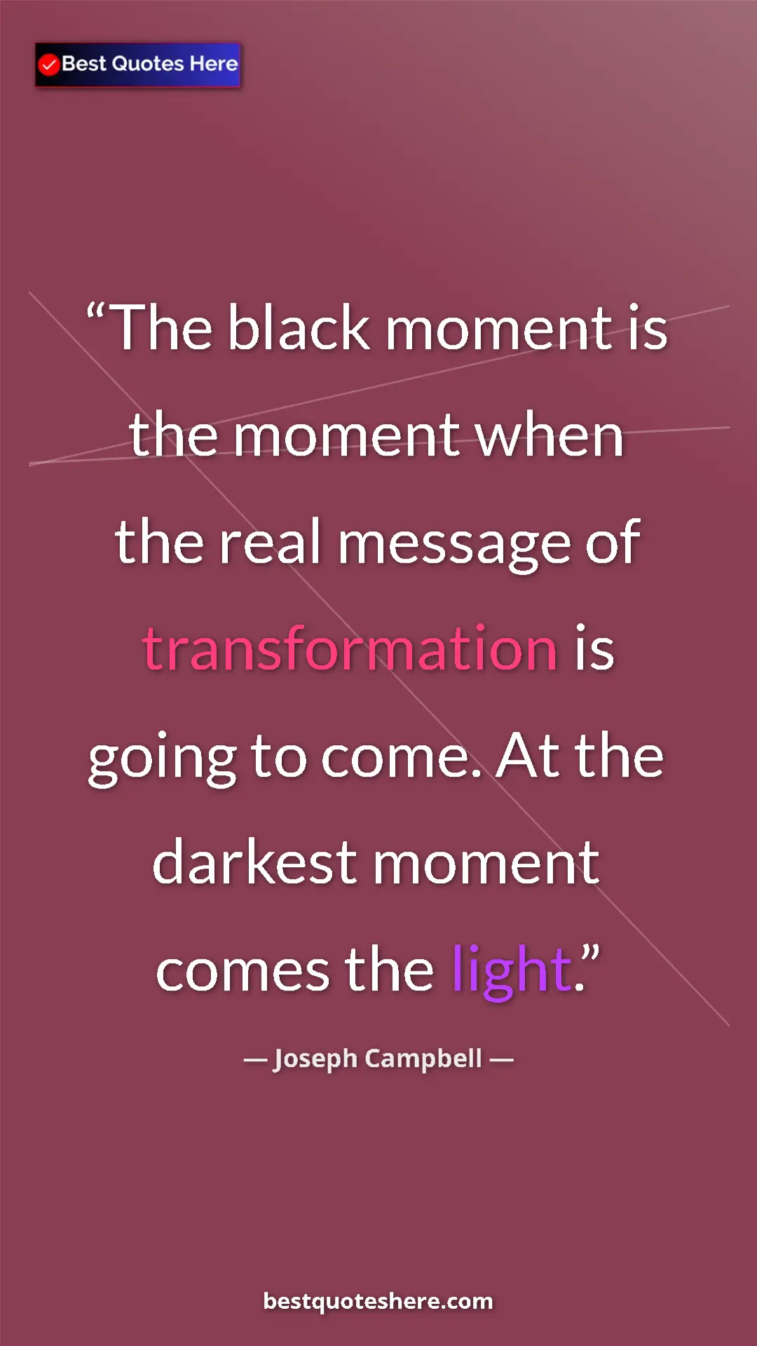 Pinterest quote poster by Joseph Campbell: "The black moment is the moment when the real message of..."