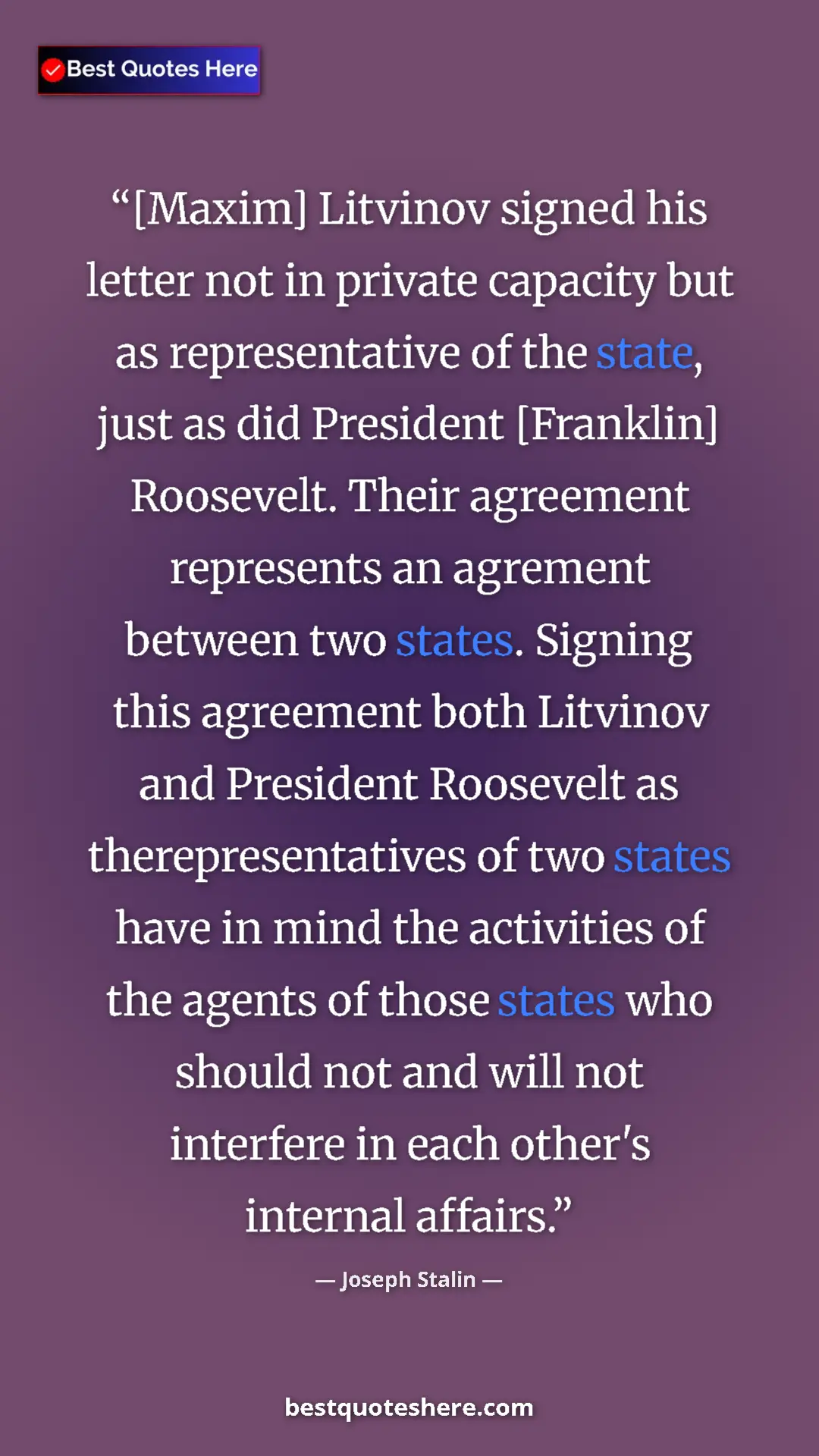 Pinterest quote poster by Joseph Stalin: "[Maxim] Litvinov signed his letter not in private capacity..."