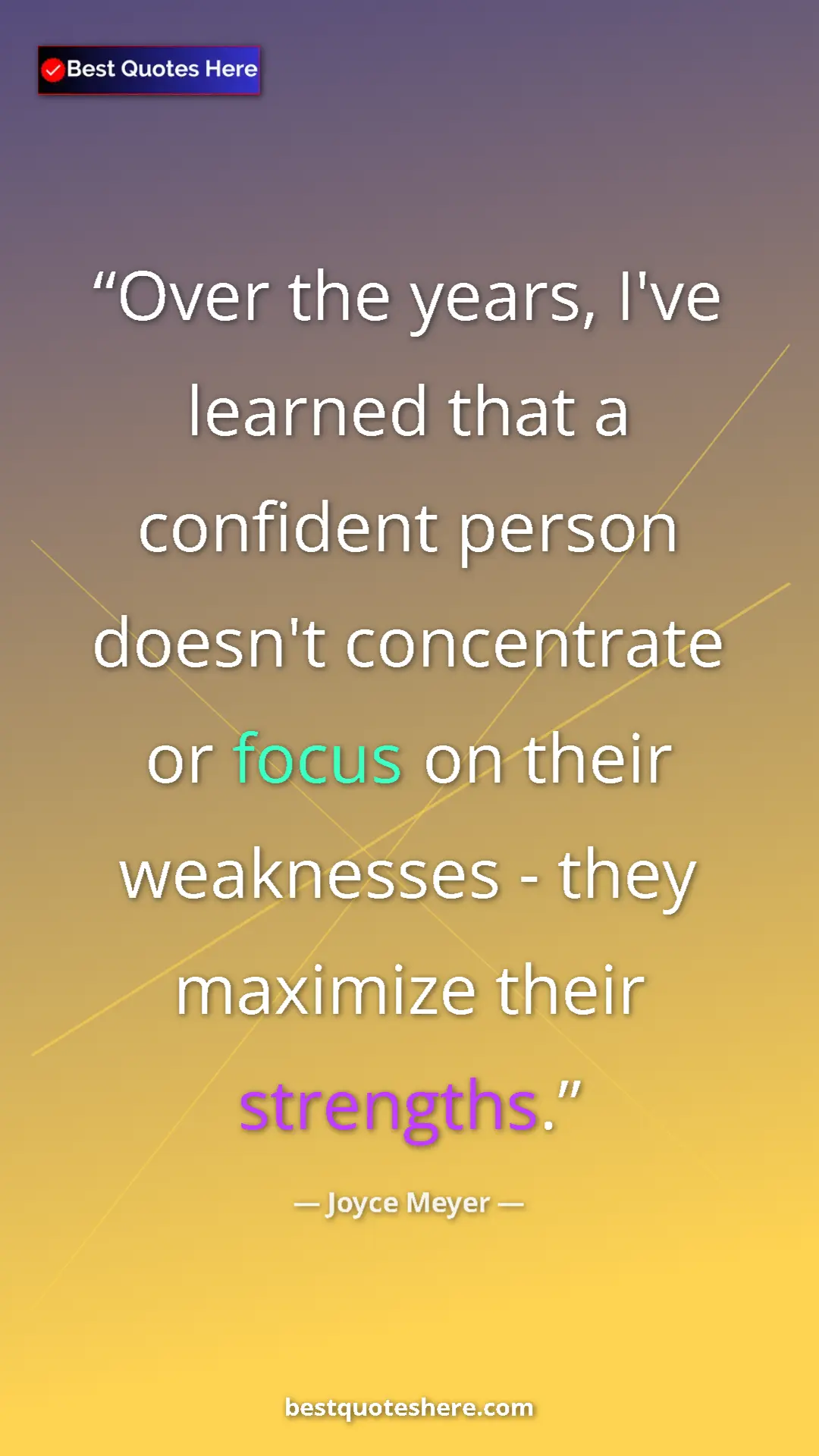 Joyce Meyer Quote Card: "Over the years, I've learned that a confident person doesn't" Pinterest quote poster by Joyce Meyer: "Over the years, I've learned that a confident person doesn't"