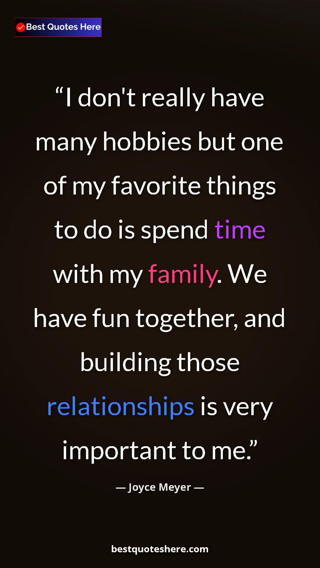 Pinterest quote poster by Joyce Meyer: "I don't really have many hobbies but one of my favorite..."