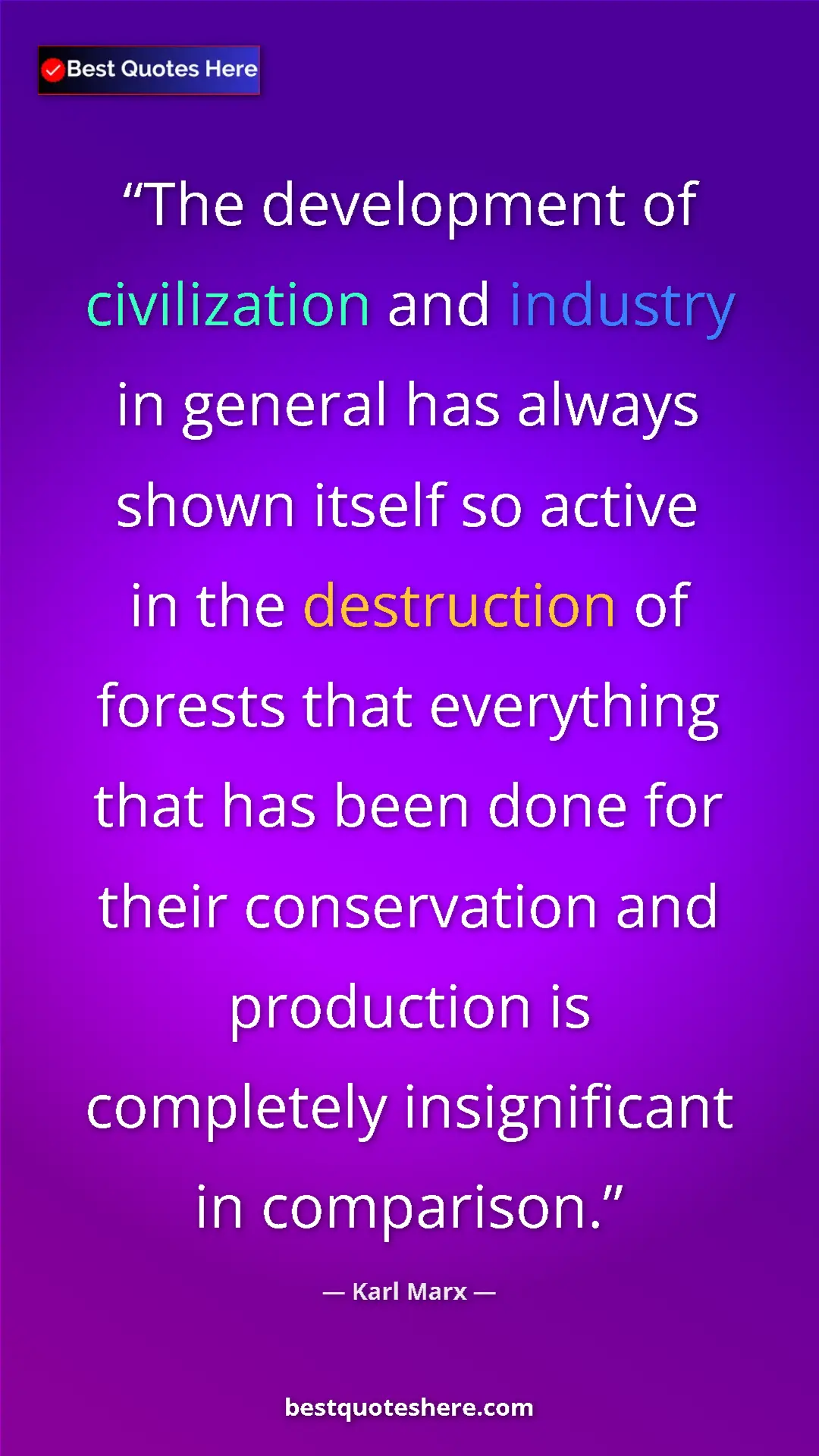 Karl Marx Quote Card: "The development of civilization and industry in general has..." Pinterest quote poster by Karl Marx: "The development of civilization and industry in general has..."